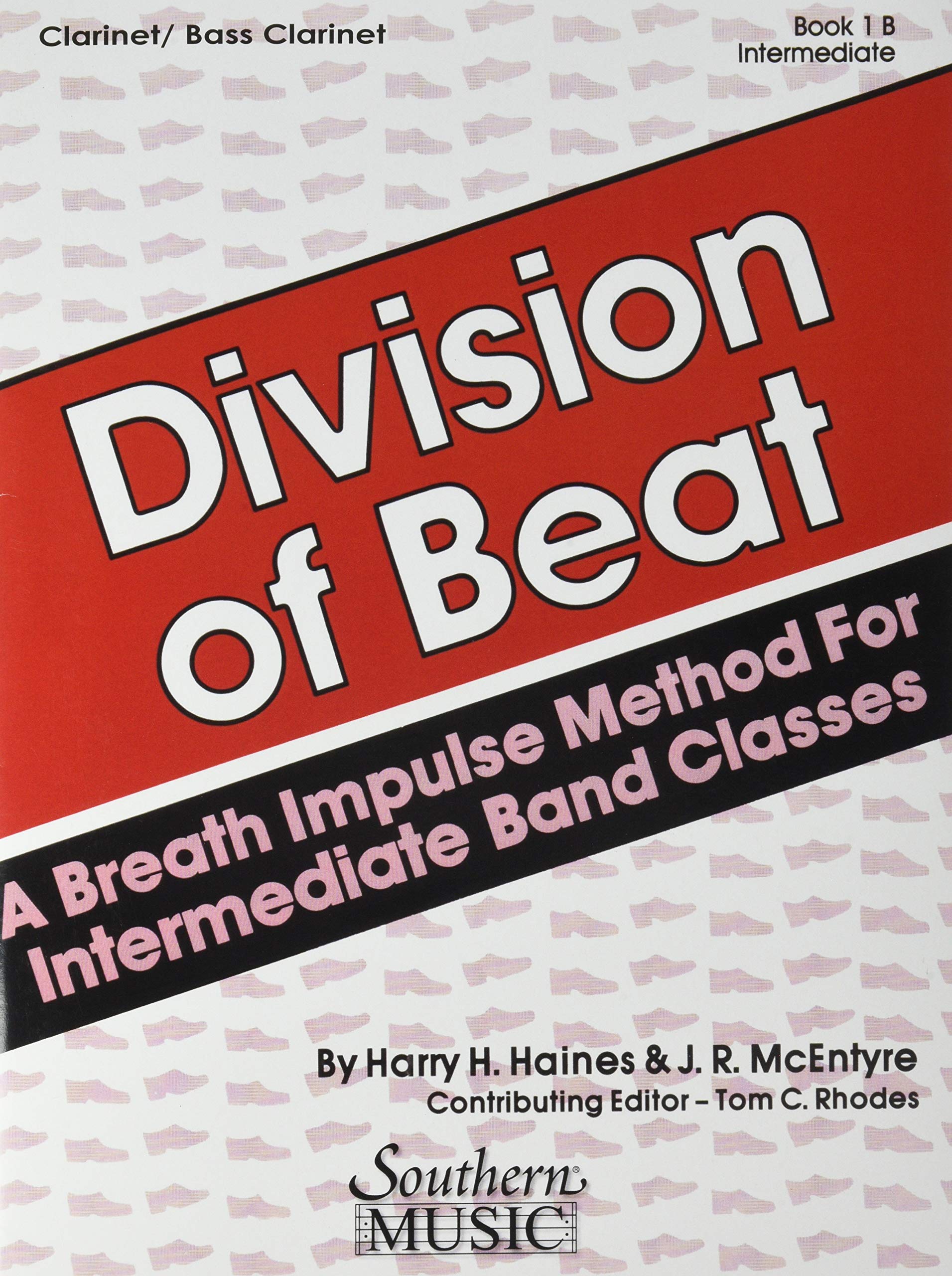 Haines: Division of Beat (D.O.B.) - Book 1B (Clarinet)