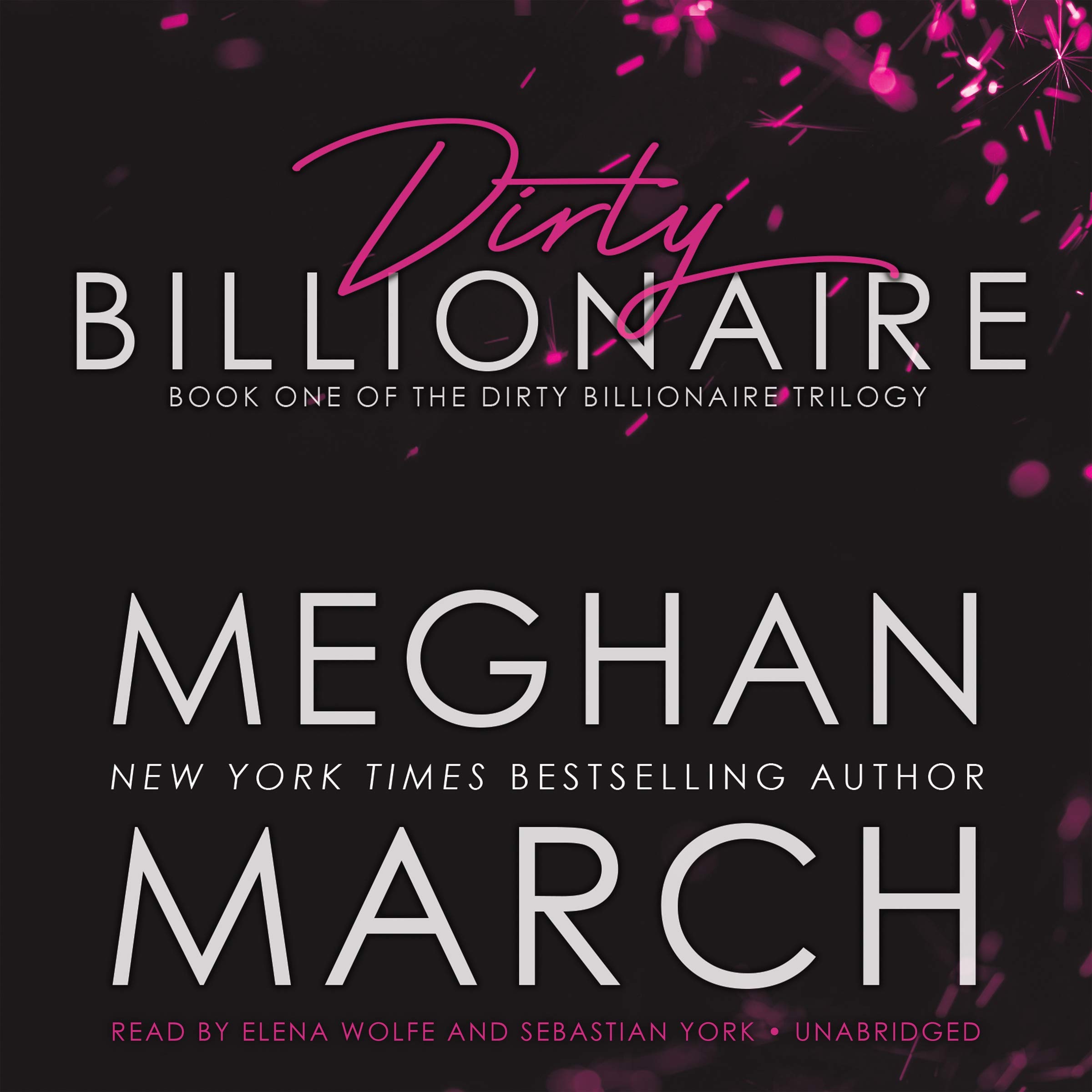 Dirty Billionaire (Dirty Billionaire Trilogy, Band 1)