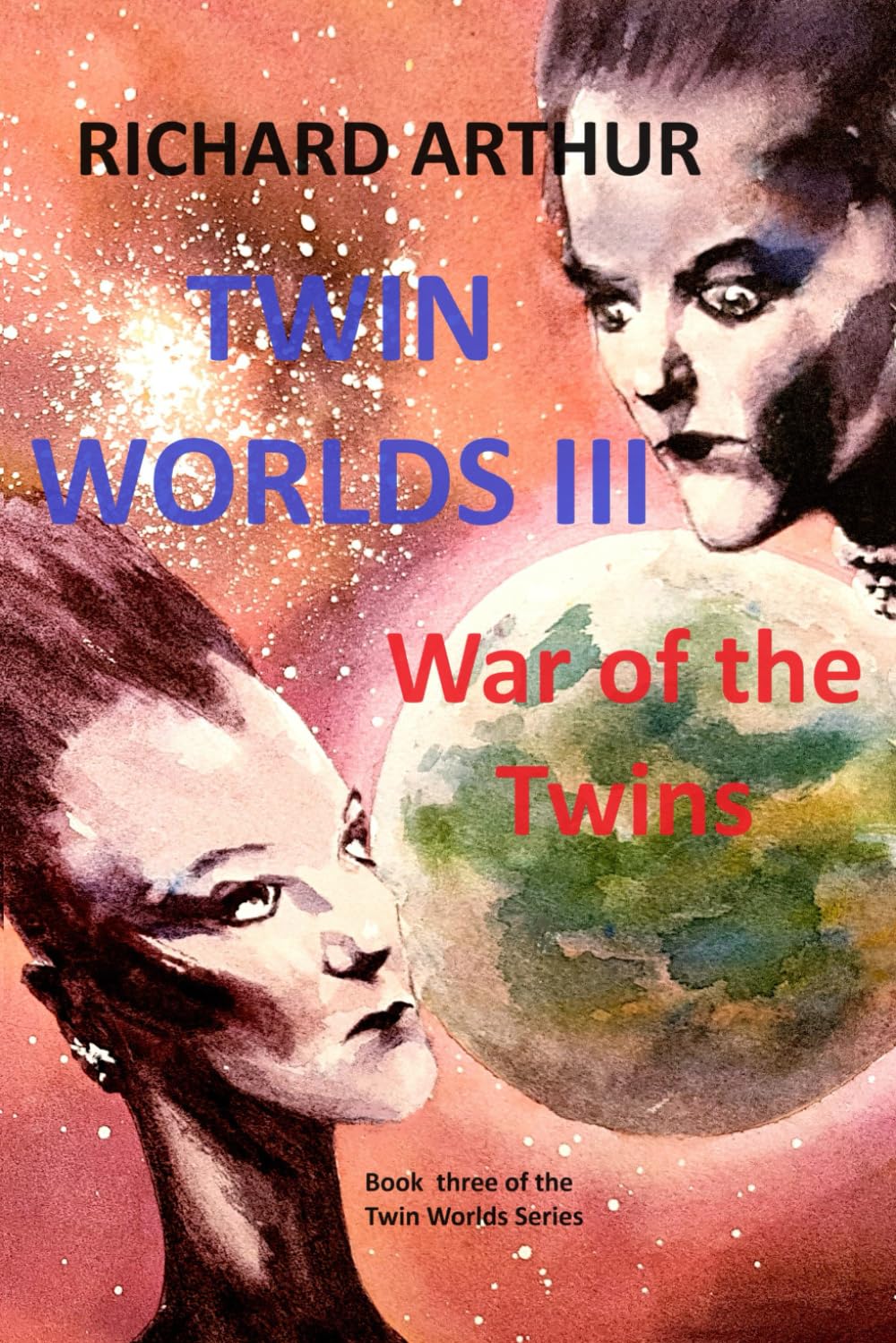 Twin Worlds III: War of the Twins