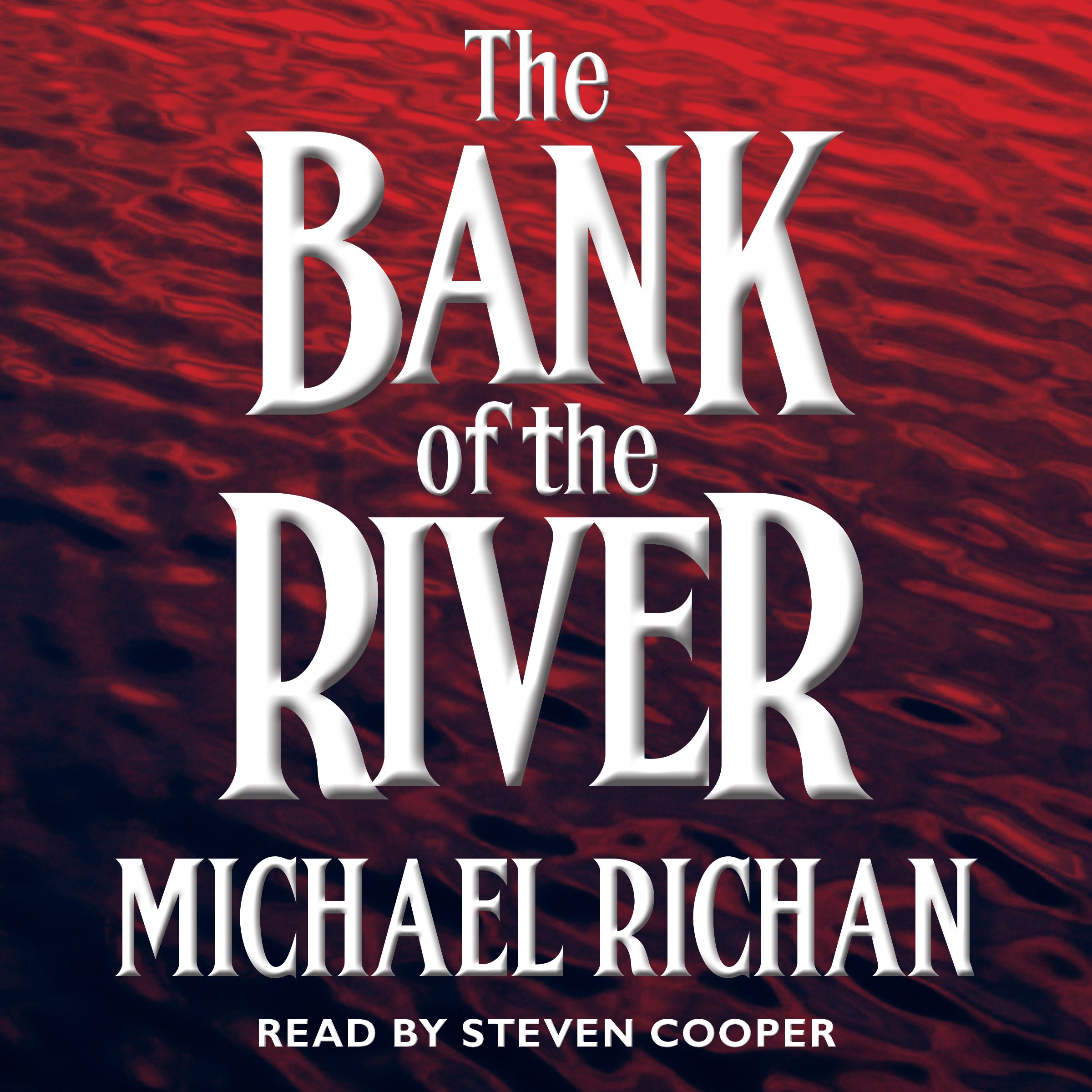 The Bank of the River