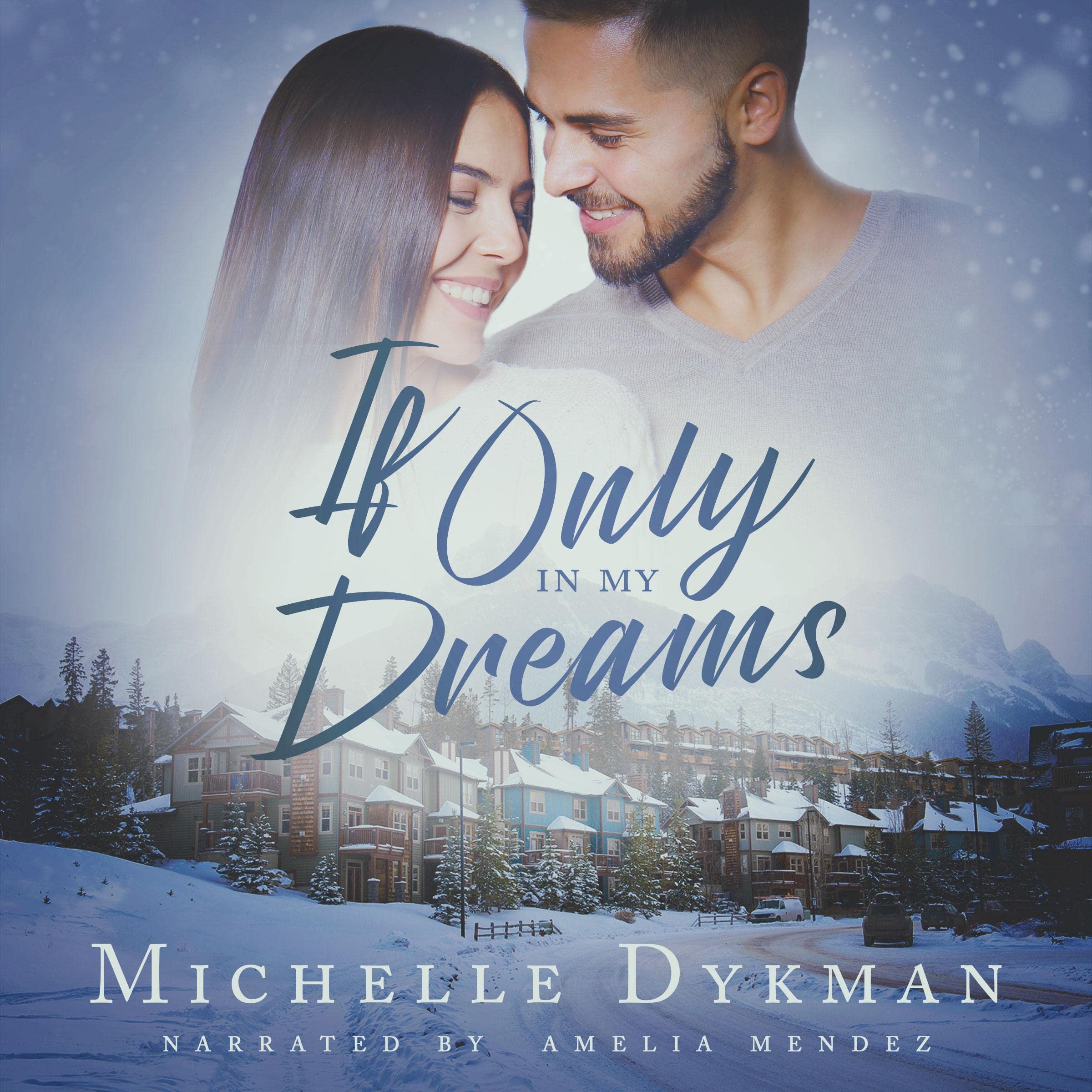 If Only In My Dreams