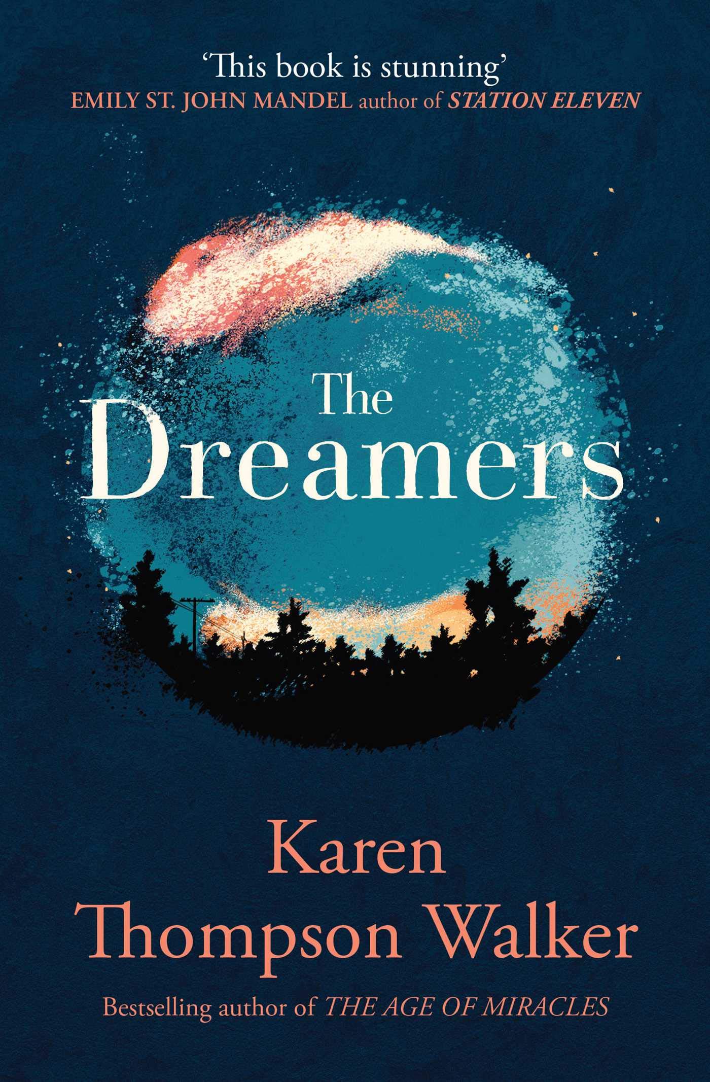 Karen Thompson WalkerThe Dreamers