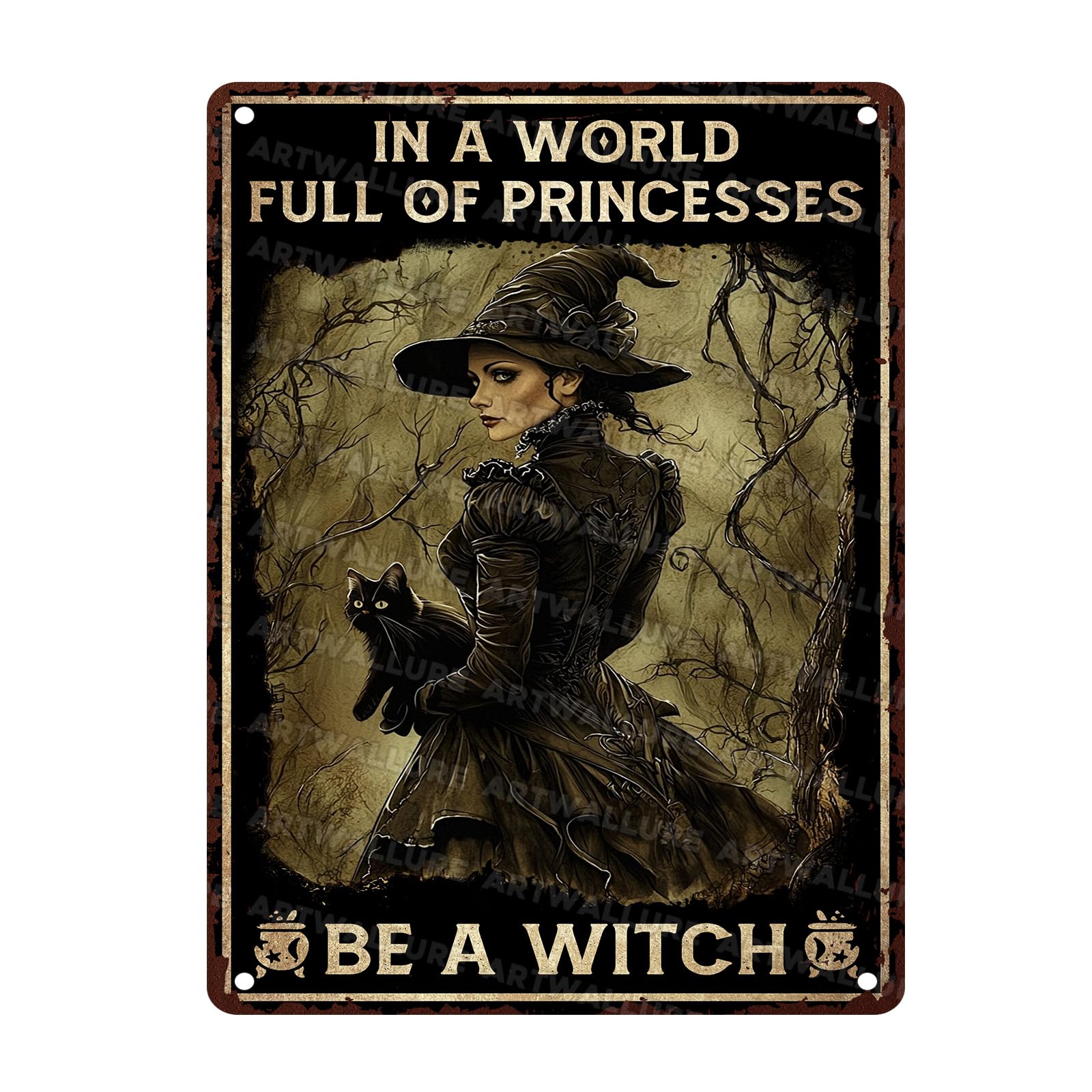 Halloween Witch Be A Witch In A World Full Of Princesses Vintage Metal Tin Sign Retro Halloween Decor Rustic Wall Art Bar Cafe Tin Plaque 12x16inch