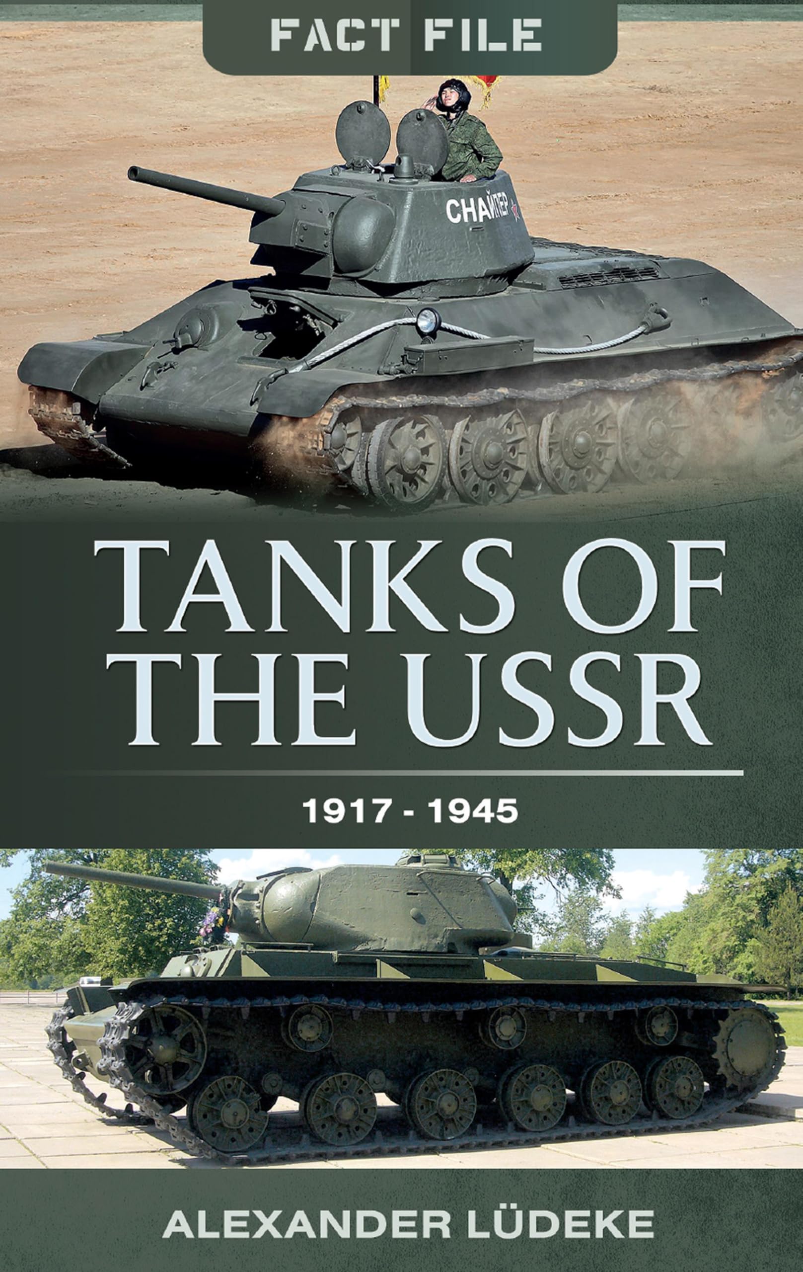 Tanks of the USSR, 1917–1945 (Fact File)