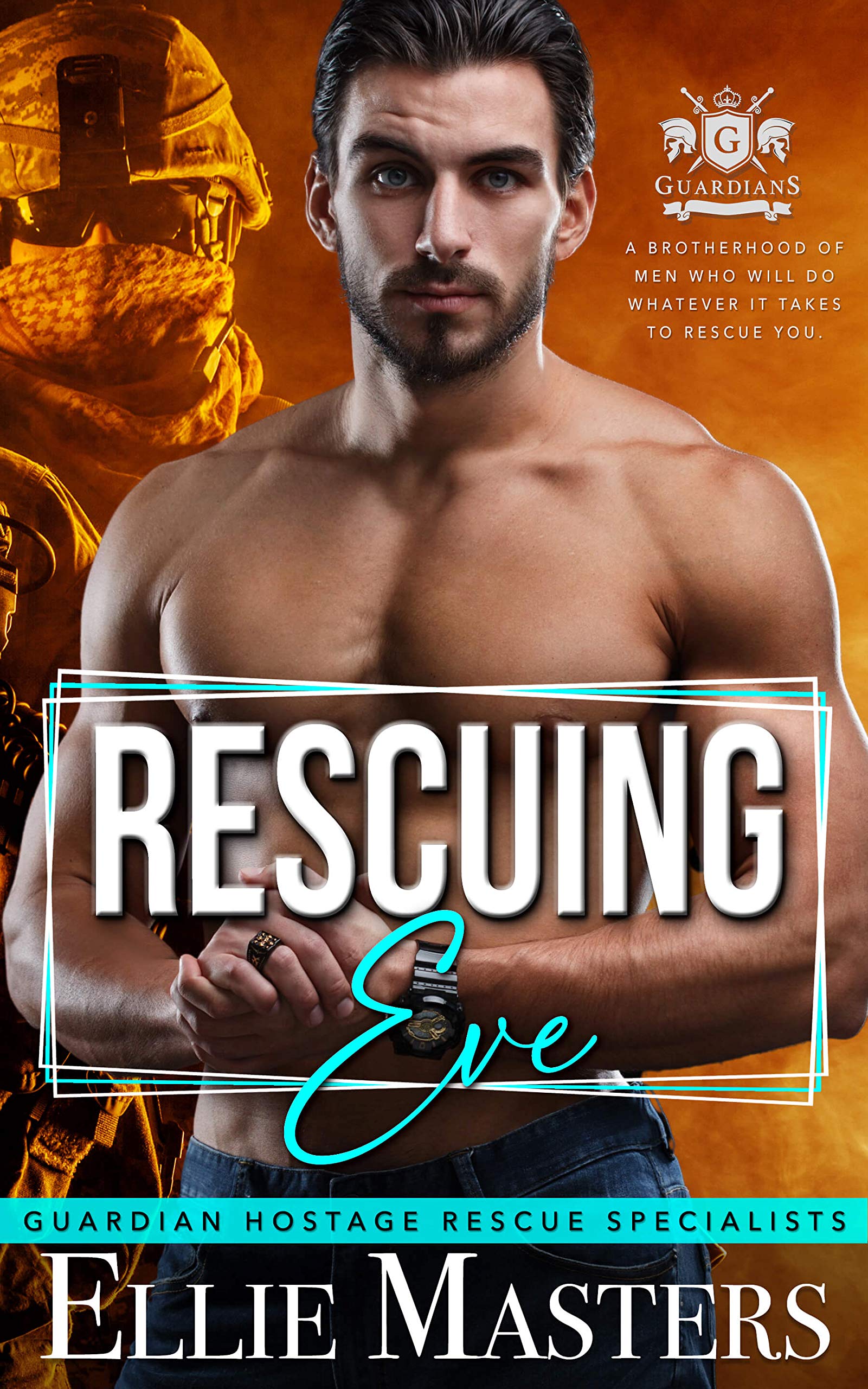 Rescuing Eve (Guardian Hostage Rescue Specialists)