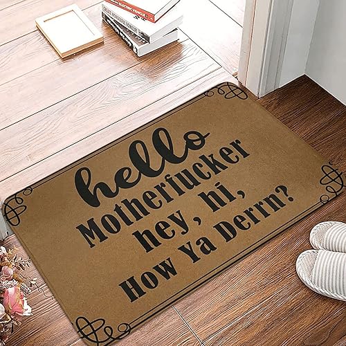 Felpudos de exterior para entrada Hello Motherfucker Hey Hi How Ya Derrn felpudos de bienvenida para puerta delantera 20 x 32 pulgadas