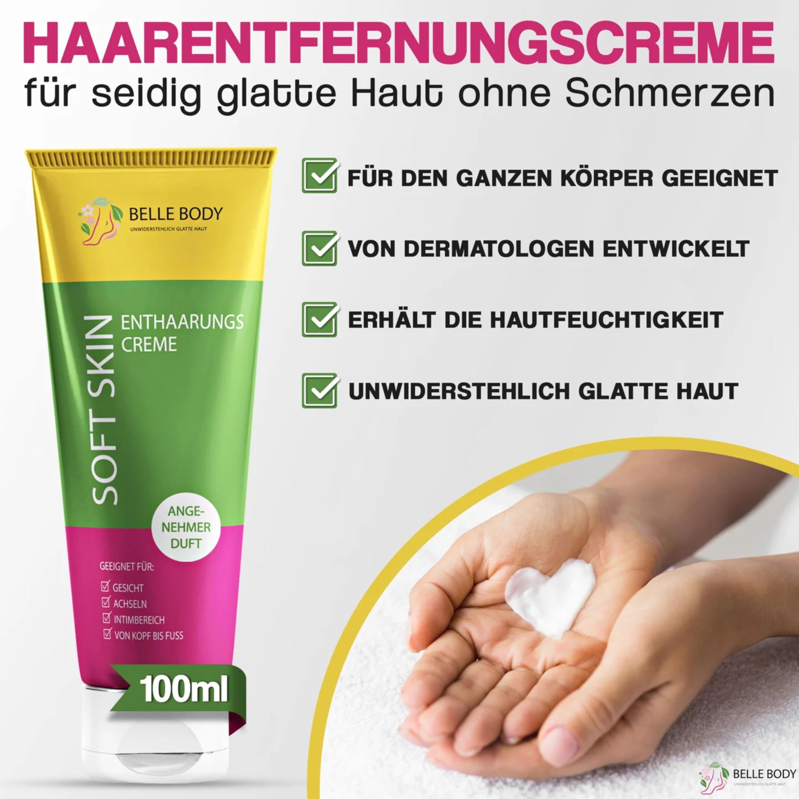 Belle Body Enthaarungscreme - Schnell, Schmerzfrei, Langanhaltend Haare weg | Enthaarungscreme für Gesicht, Achseln, Intimbereich - Sanft, ohne Rasurbrand & Pickel - Vegan - Für alle Hauttypen - 1x100ml