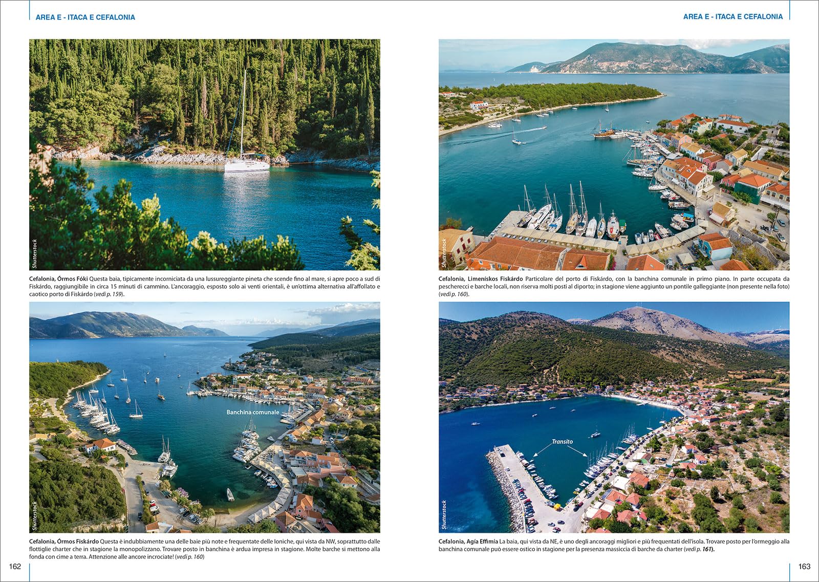 Grecia. Isole Ioniche Corfù, Lefkáda, Itaca, Cefalonia, Zante, Golfo di Patrasso. Portolano cartografico. Con QR Code (Vol. 6)