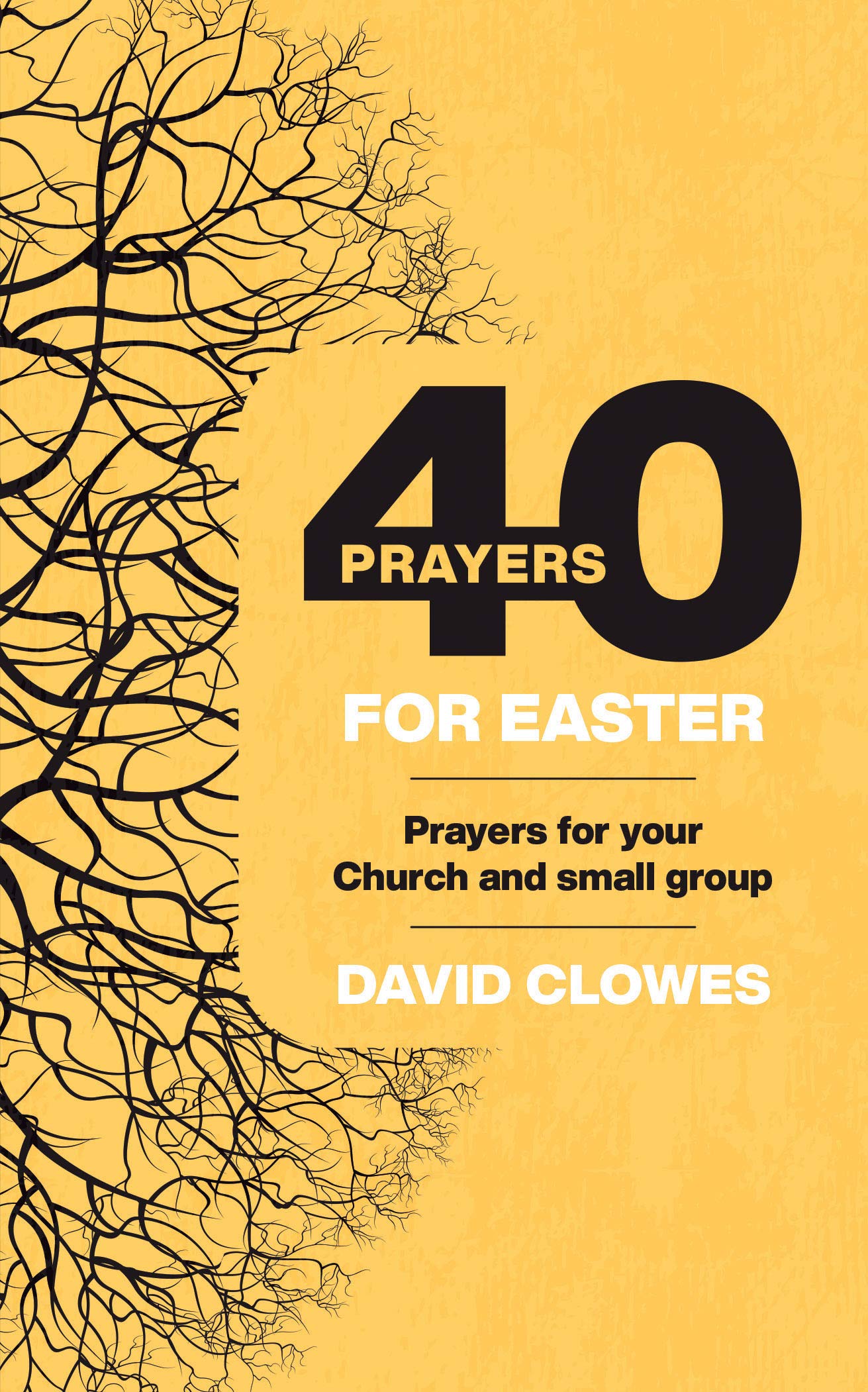 40 PRAYERS FOR EASTER