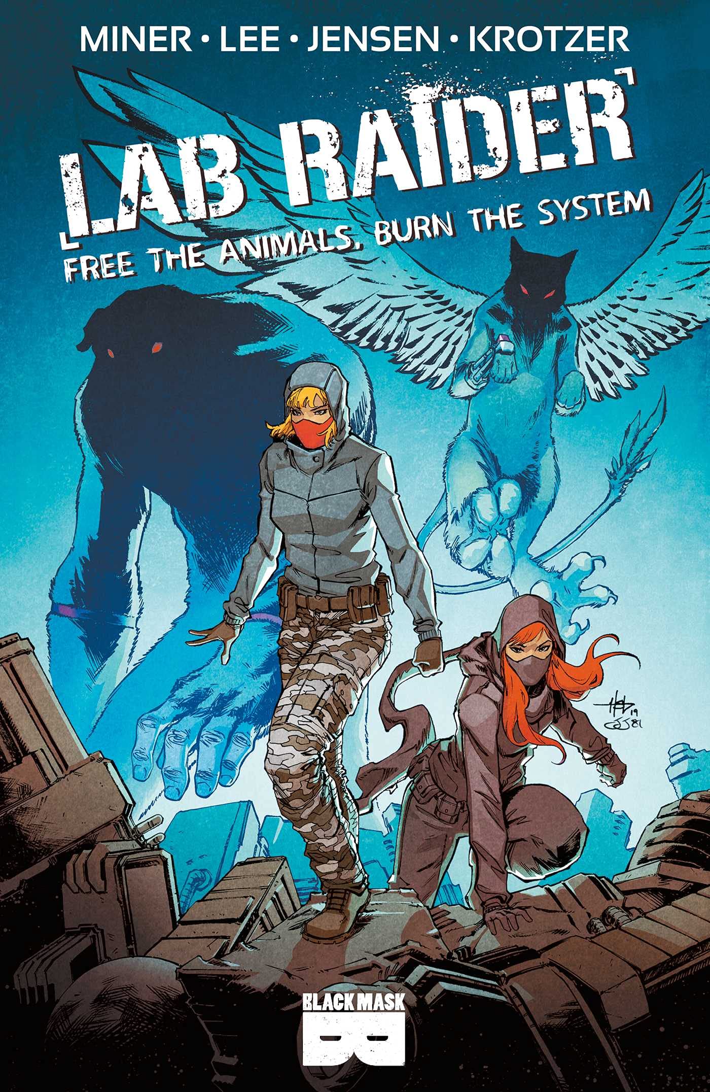 Lab Raider: Volume 3 (Liberator)