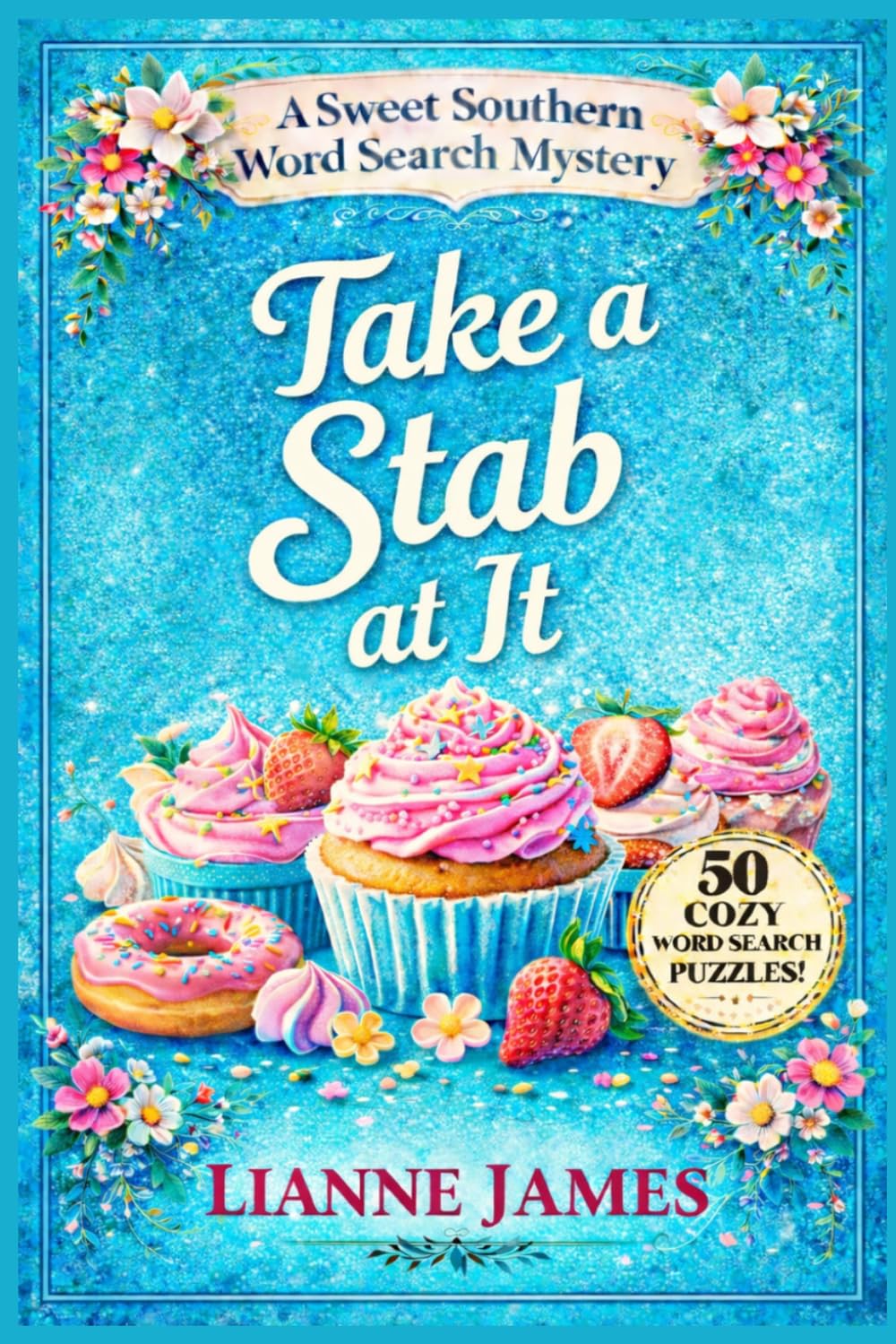 Take a Stab at It (A Sweet Southern Word Search Mystery)