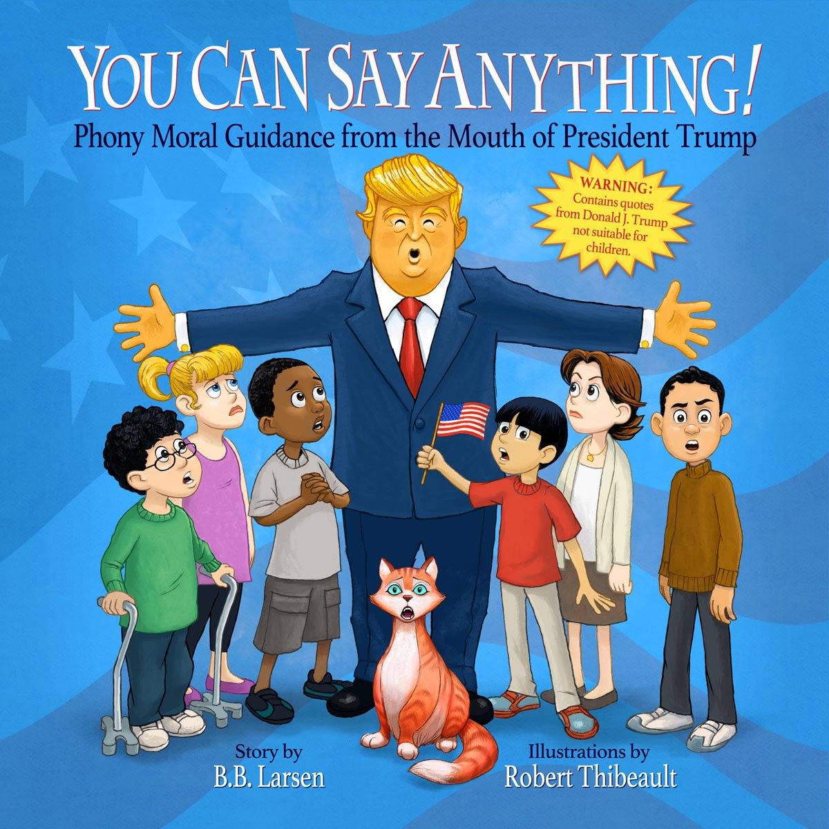 You Can Say Anything!: Phony Moral Guidance from the Mouth of President Trump