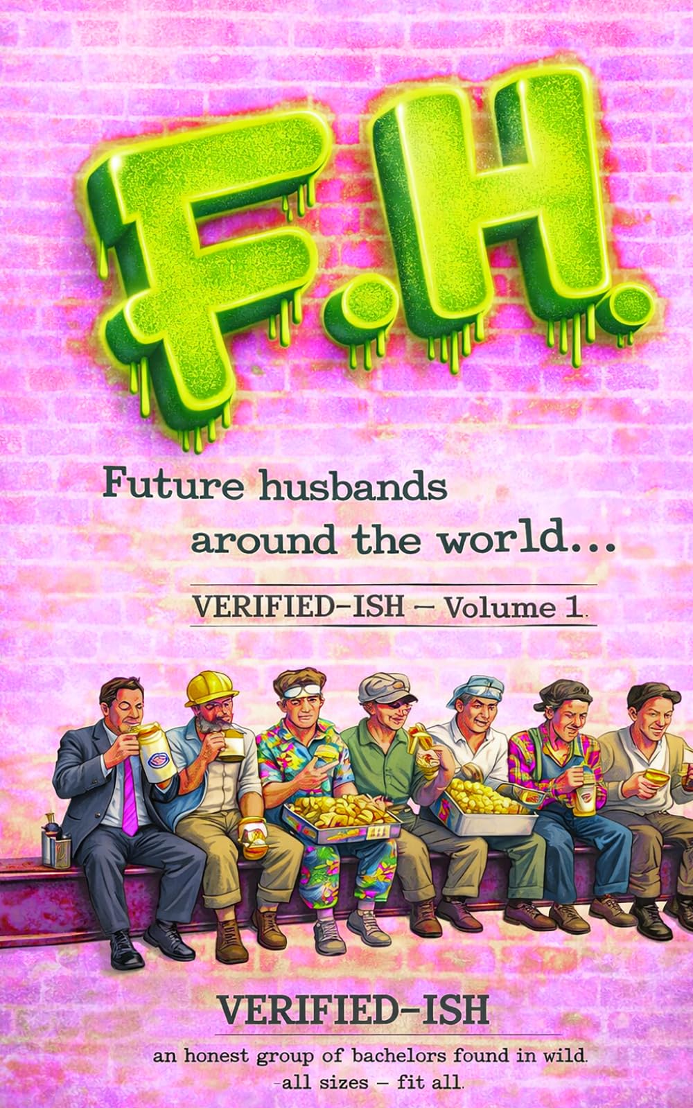 Verified-ish: A Collection of Honest Bachelors - Volume One