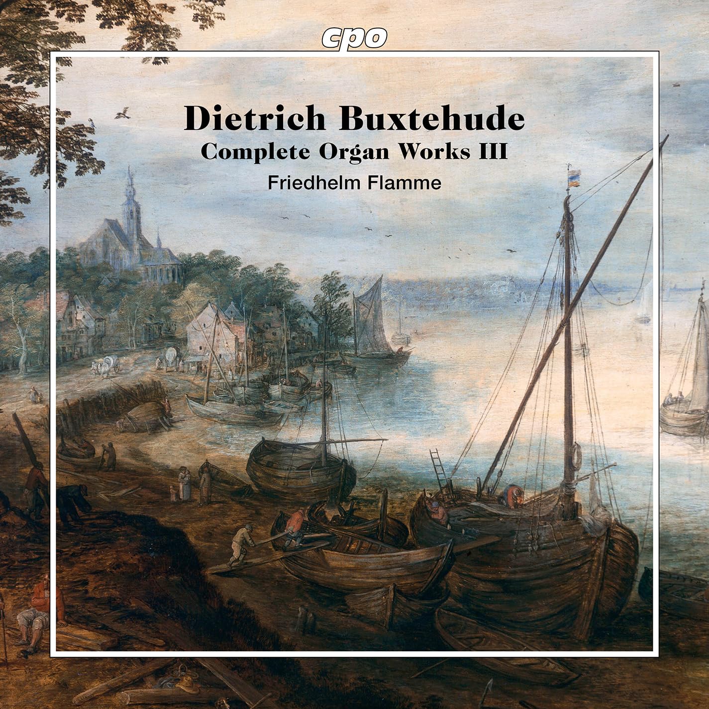 Dietrich Buxtehude: Complete Organ Works, Vol. 3