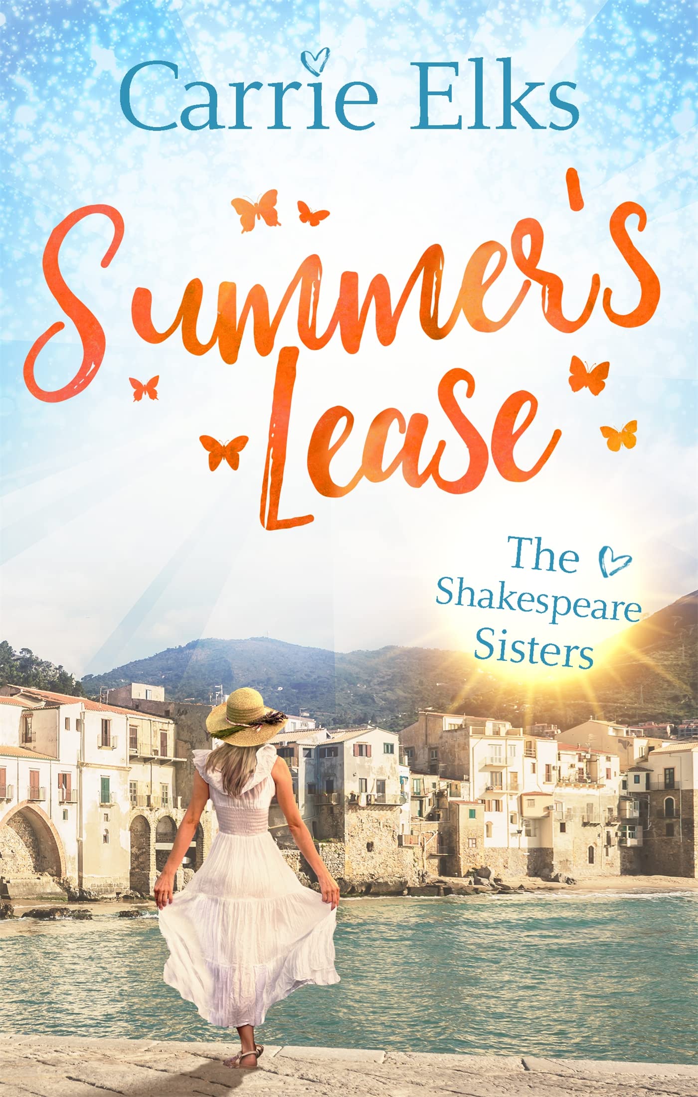 Summer's Lease: Escape to paradise with this swoony summer romance (The Shakespeare Sisters)