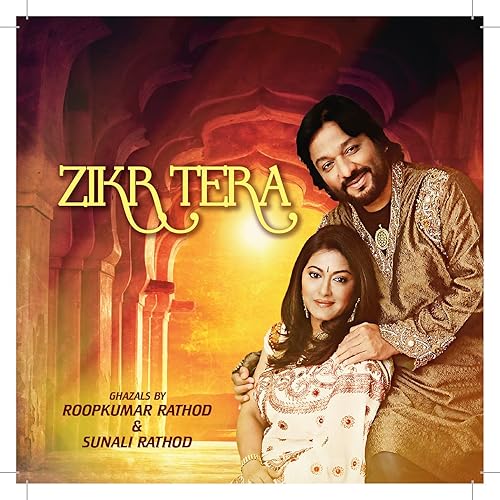 Zikr Tera By Roopkumar Rathod Sunali Rathod On Amazon Music Amazon Com