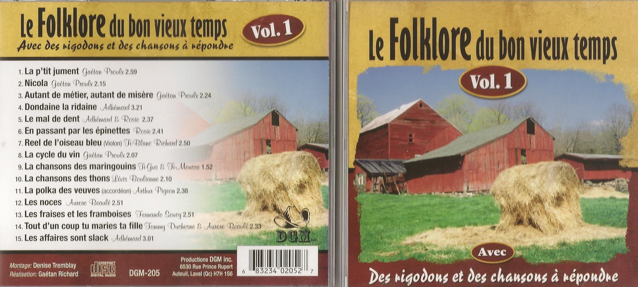 Le Folklore Du Bon Vieux Temps Volume 1 - Avec des Rigodons et des Chansons a Repondre (15 Titres, DGM) [Audio CD] Gaetan Proulx, Adhemard, Rosie, Ti-Blanc Richard, Ti-Gus & Ti-Mousse, Levis Boulianne, Arthur Pigeon, Aurore Beaule, Fernando Soucy, Tommy Duchesne,