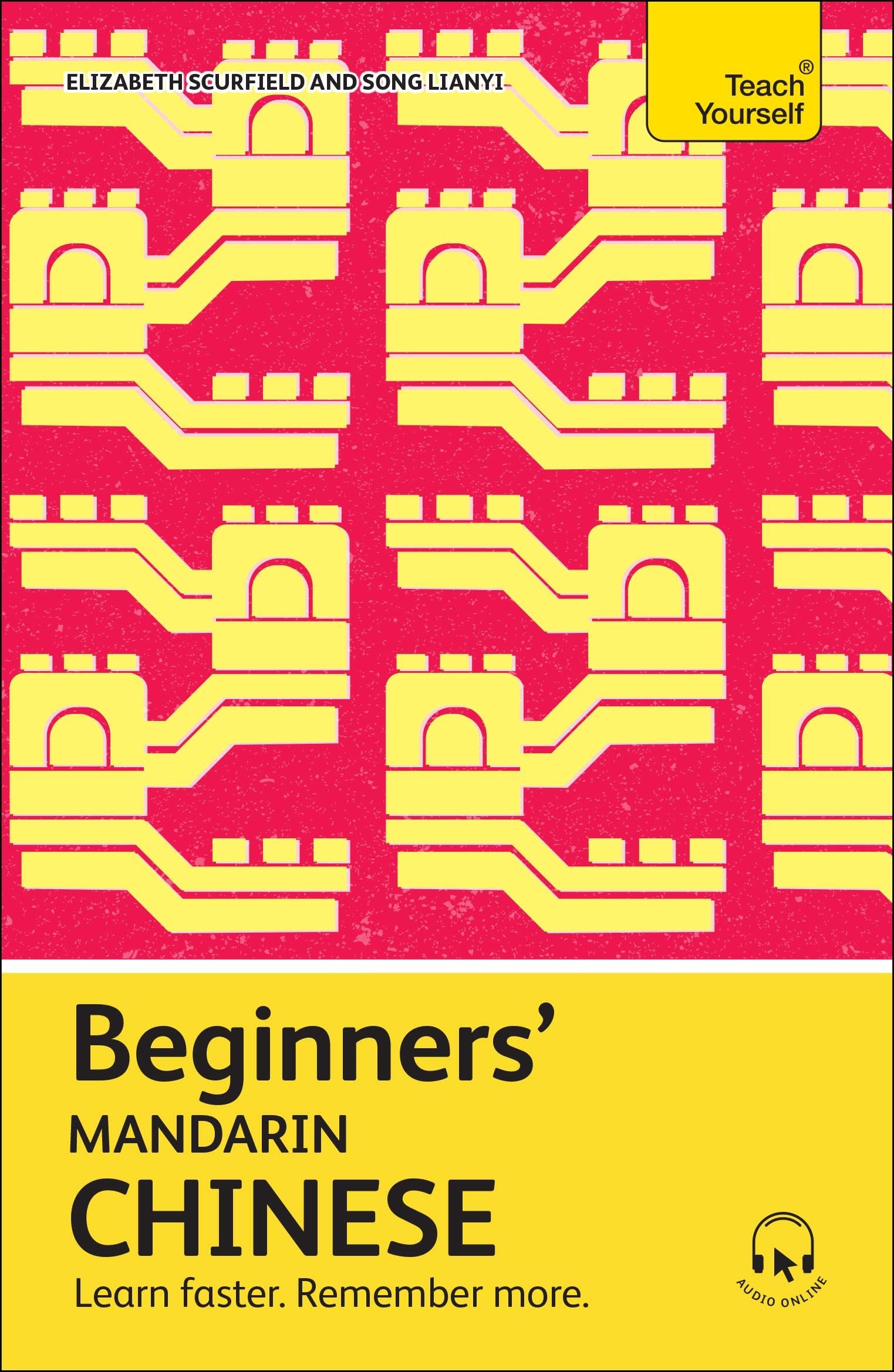 Beginners Mandarin Chinese: Learn Faster. Remember More.