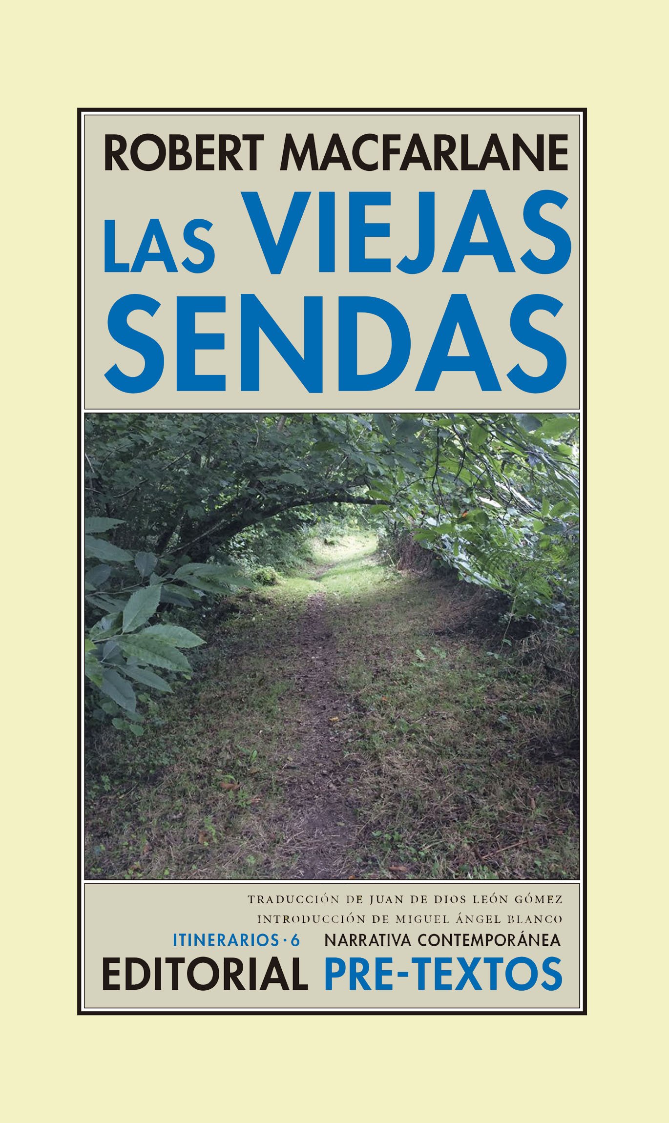 Las viejas sendas (Narrativa Contemporánea)