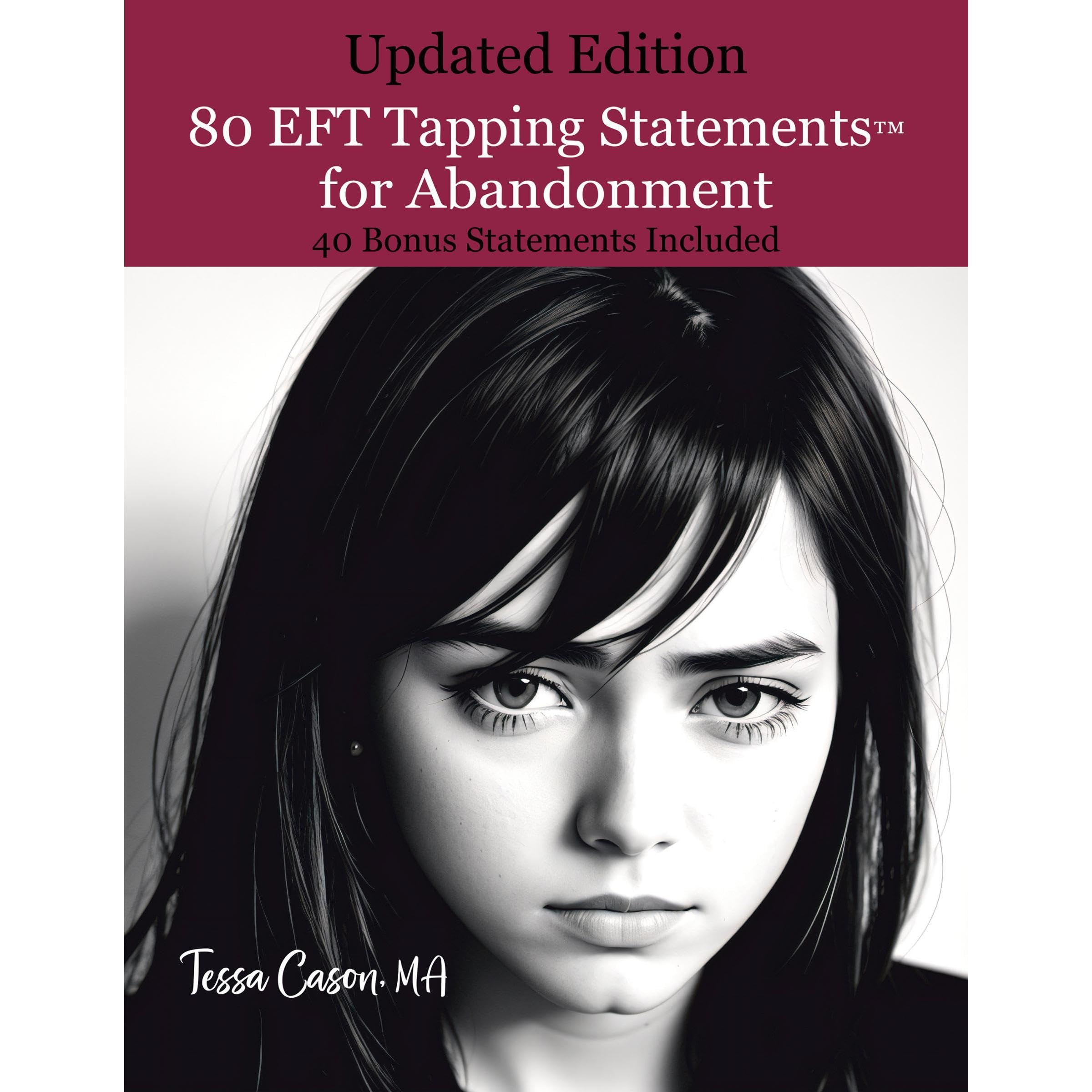 80 EFT Tapping Statements for Abandonment