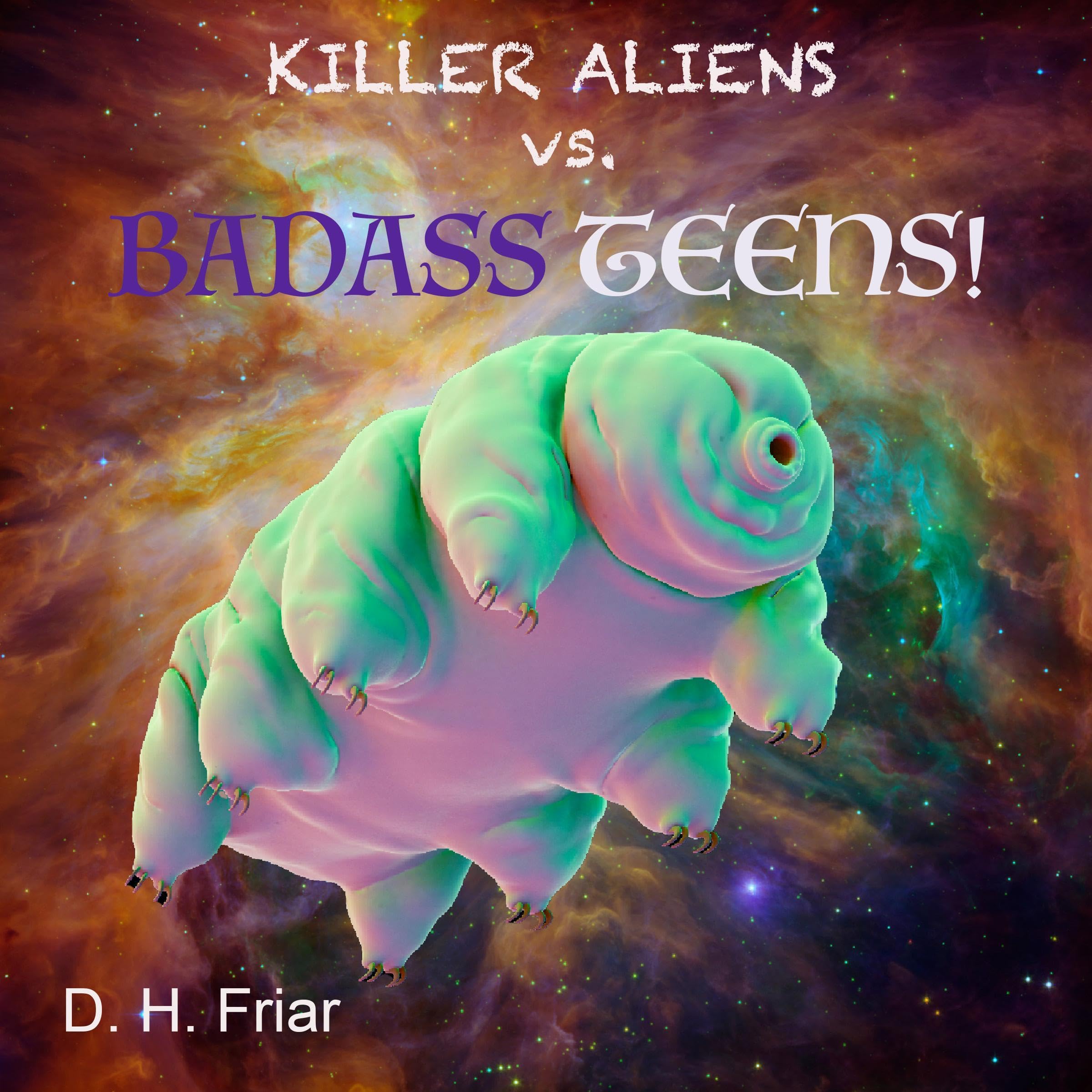 Cover art for Killer Aliens vs. Badass Teens!