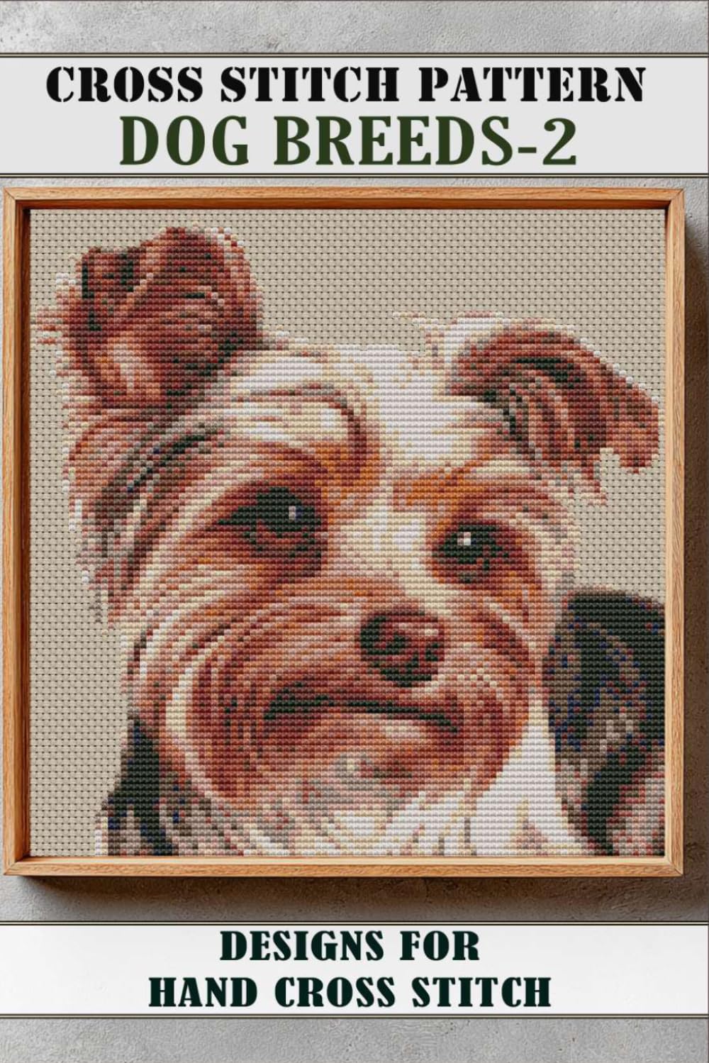 Dog Breeds-2 Cross Stitch Patterns Book: 16 Realistic Designs for Hand Embroidery