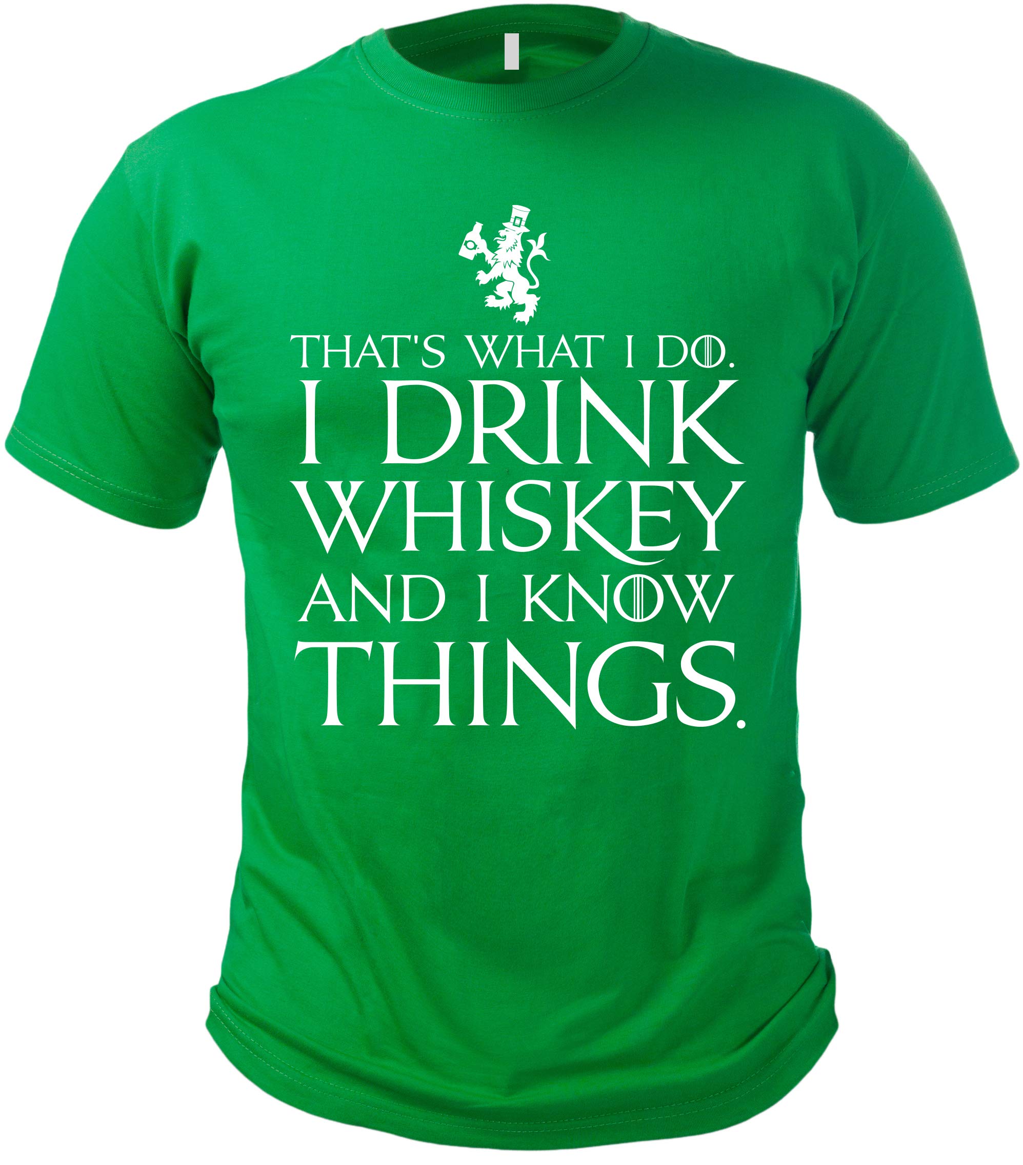 GunShowTeesThat's What I Do I Drink and I Know Things GoT Shirt