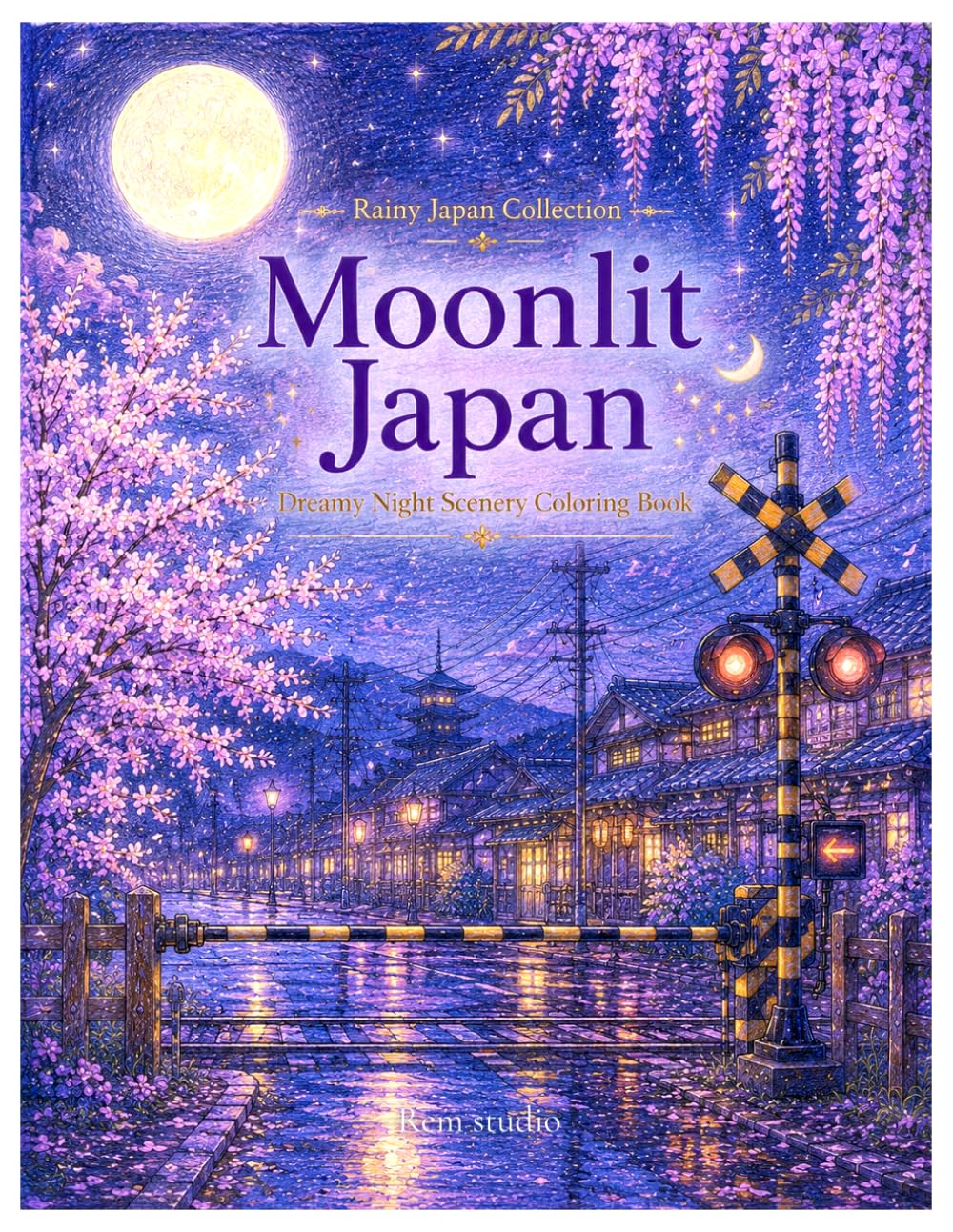 Moonlit Japan: A Peaceful Japanese Nightscape Coloring Book (Moonlit Japan Collection)