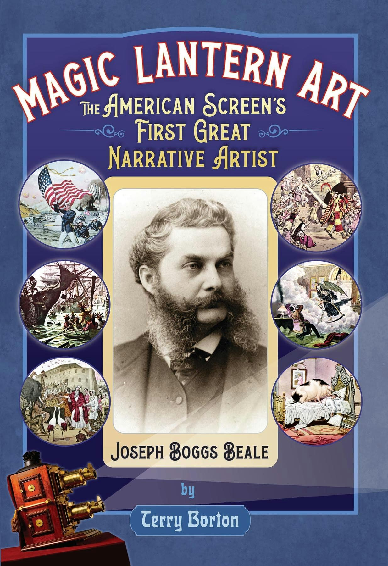 Magic Lantern Art Joseph Boggs Beale histoire du cinéma primitif et illustration américaine