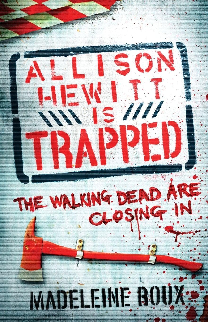 Allison Hewitt is Trapped By Madeleine Roux. 9780755379132