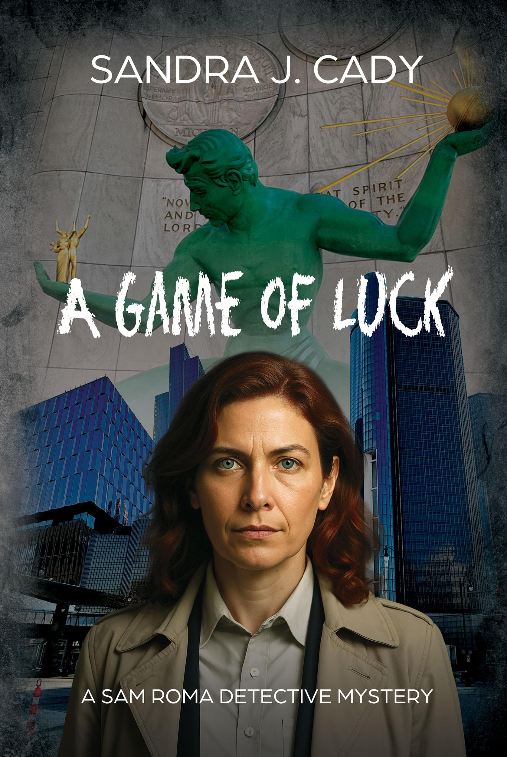 A Game of Luck (A Sam Roma Detective Mystery Book 1)
