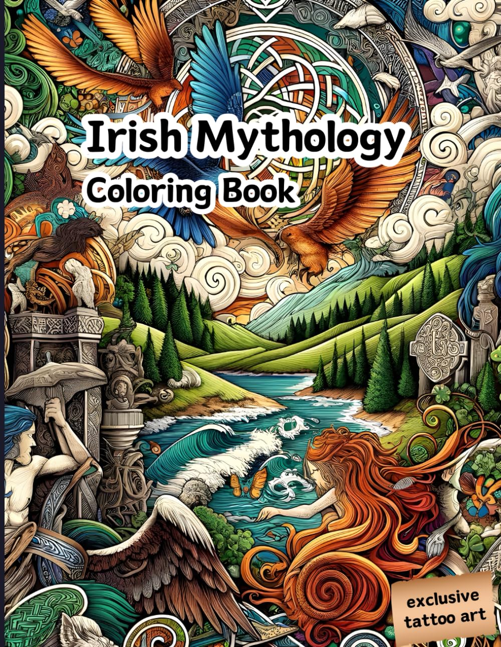 Irish mythology coloring book: Meet gods and fairy folk, for enthusiasts of ink, color and Ireland (Unleash the Myths: A Mythological Coloring Book Series)