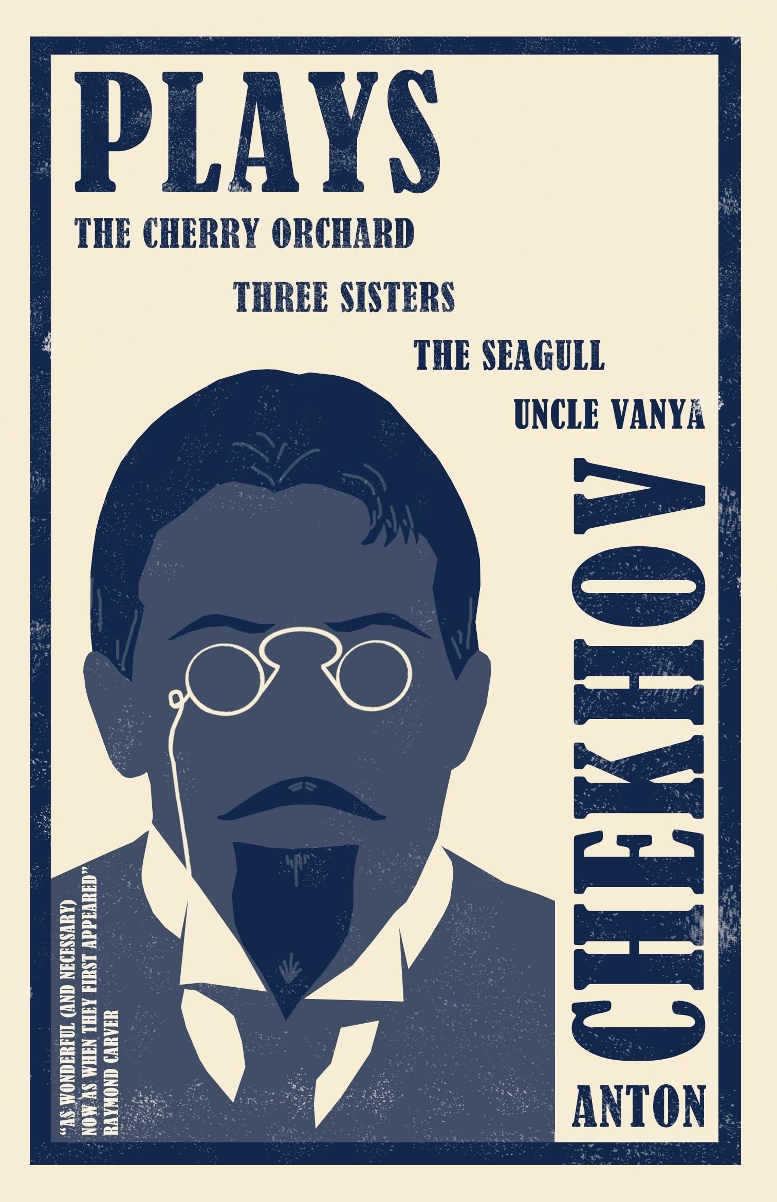 Plays: The Cherry Orchard, The Three Sisters, The Seagull and Uncle Vanya (Evergreens)