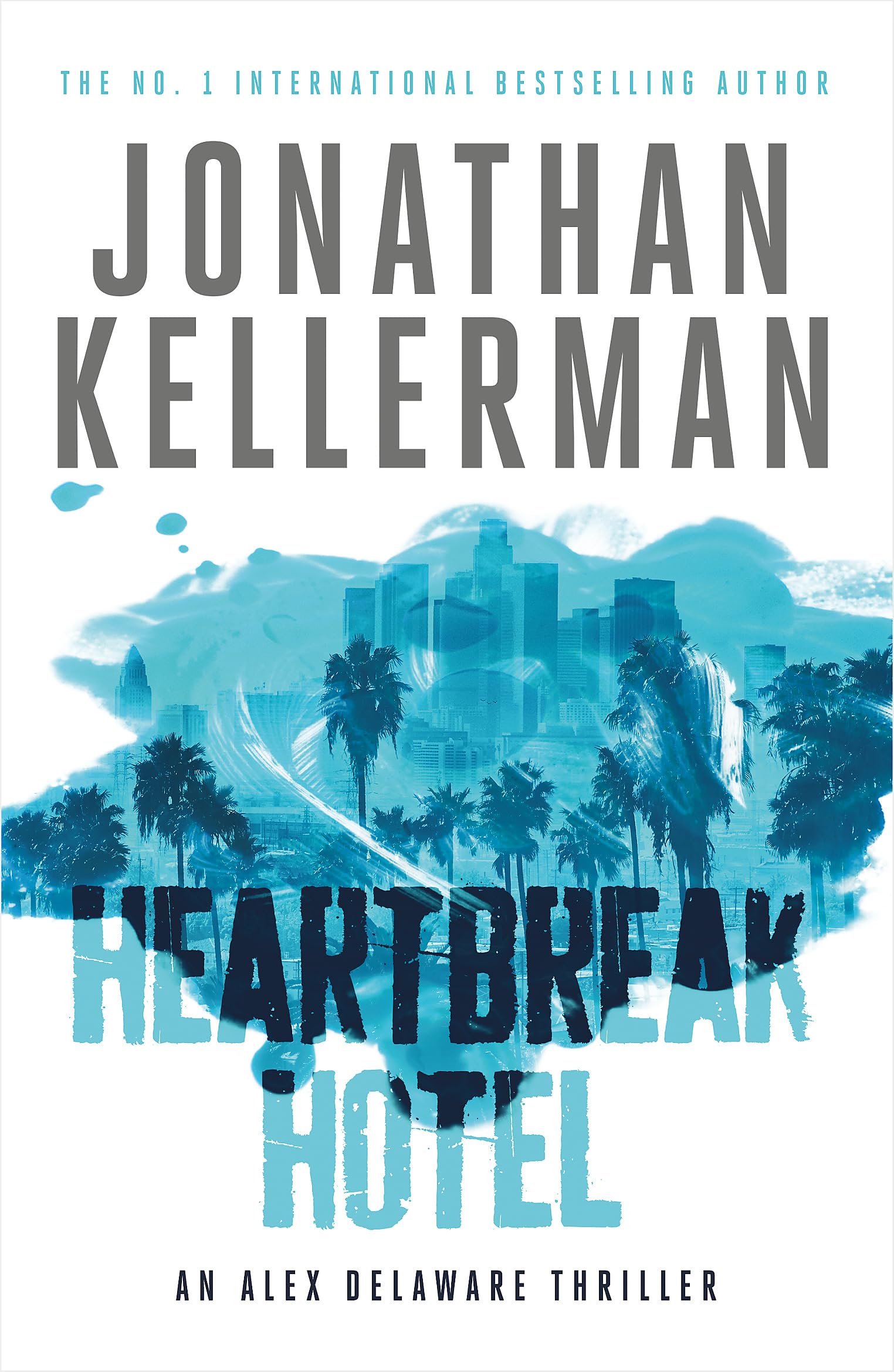 Heartbreak Hotel (Alex Delaware series, Book 32): A twisting  .9