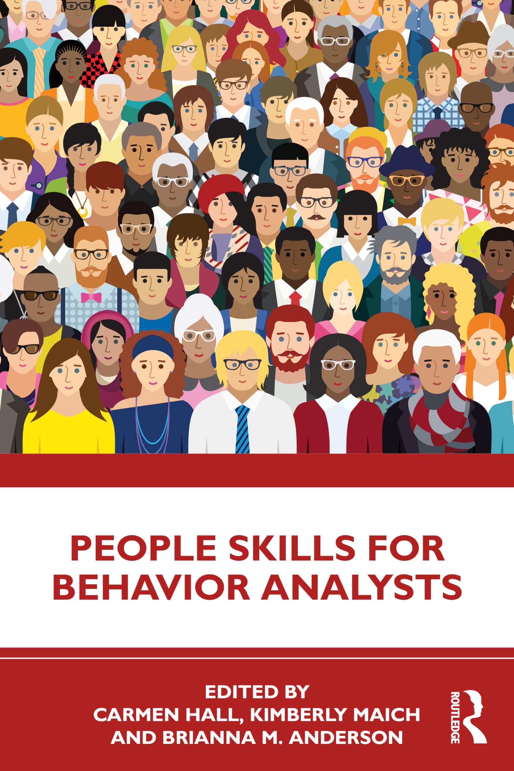 People Skills for Behavior Analysts, Hall, Maich, Anderson 9781032292236 New..