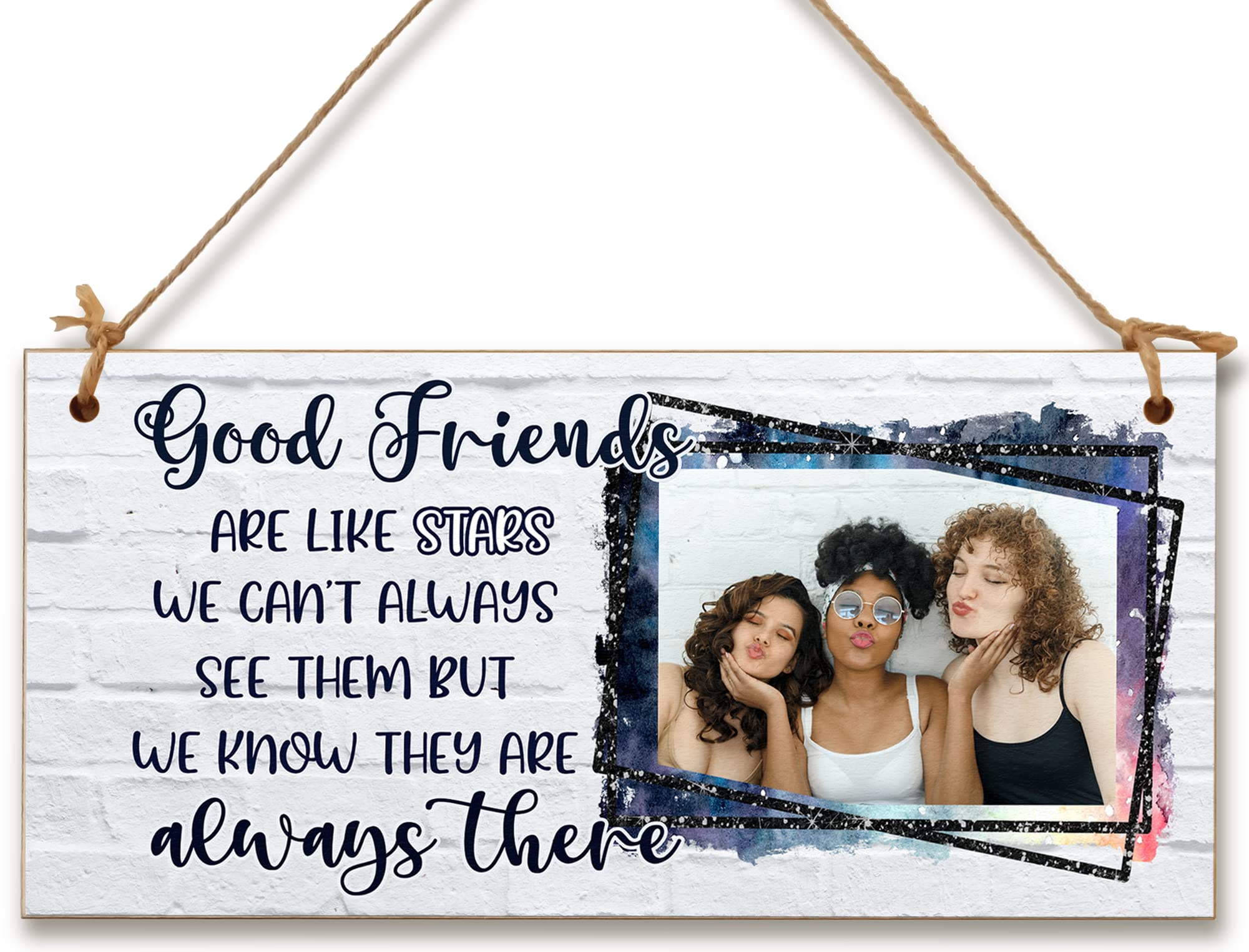 Personalised Wooden Plaque with Photo Good Friends Like Stars Always