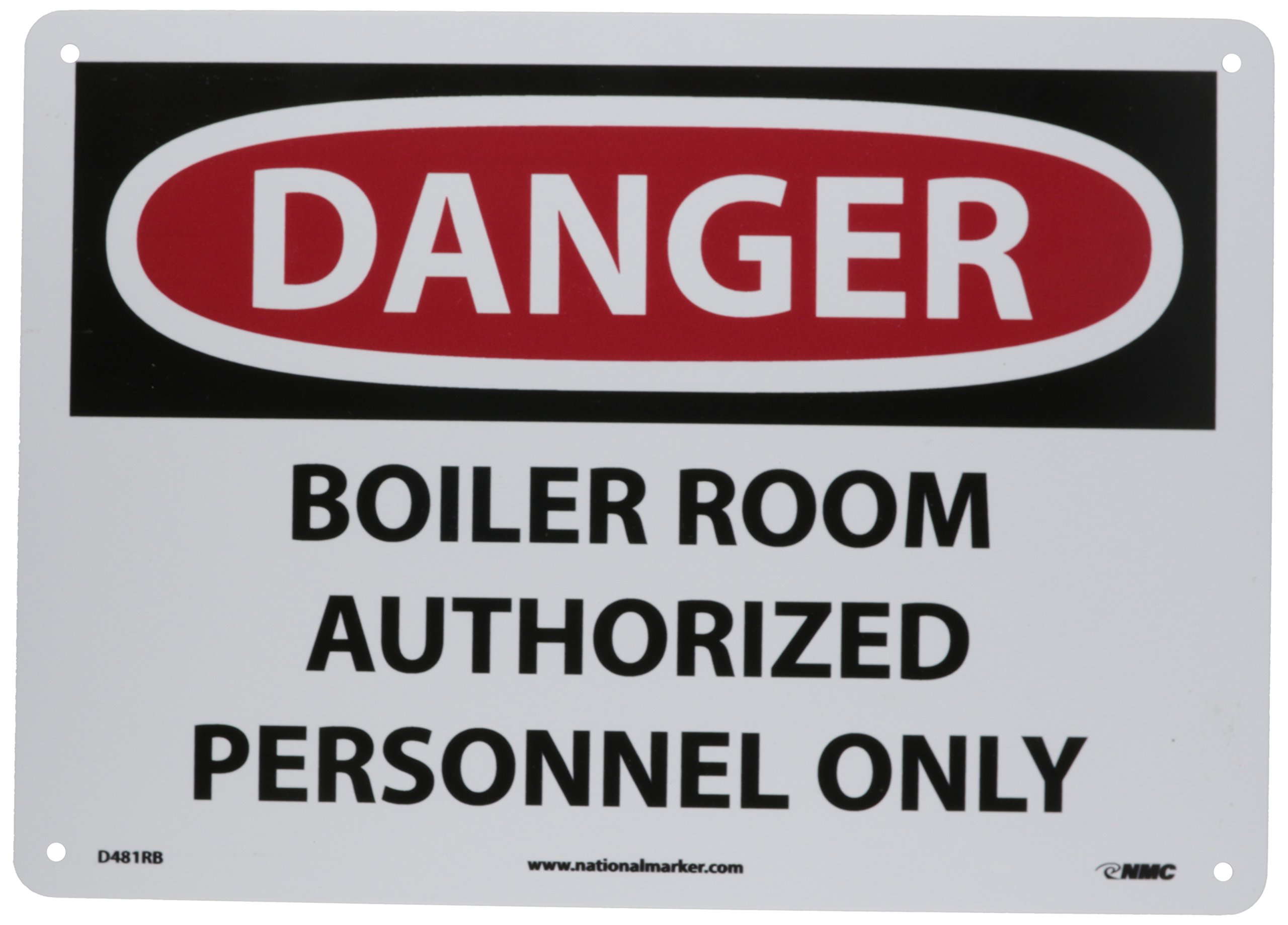 NMC D481RB DANGER - BOILER ROOM AUTHORIZED PERSONNEL ONLY Sign- 14in. x 10in. Danger Sign, Rigid Plastic, White/Black Text on Red/White Base