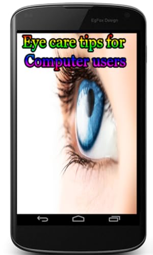 Eye care tips for Computer users