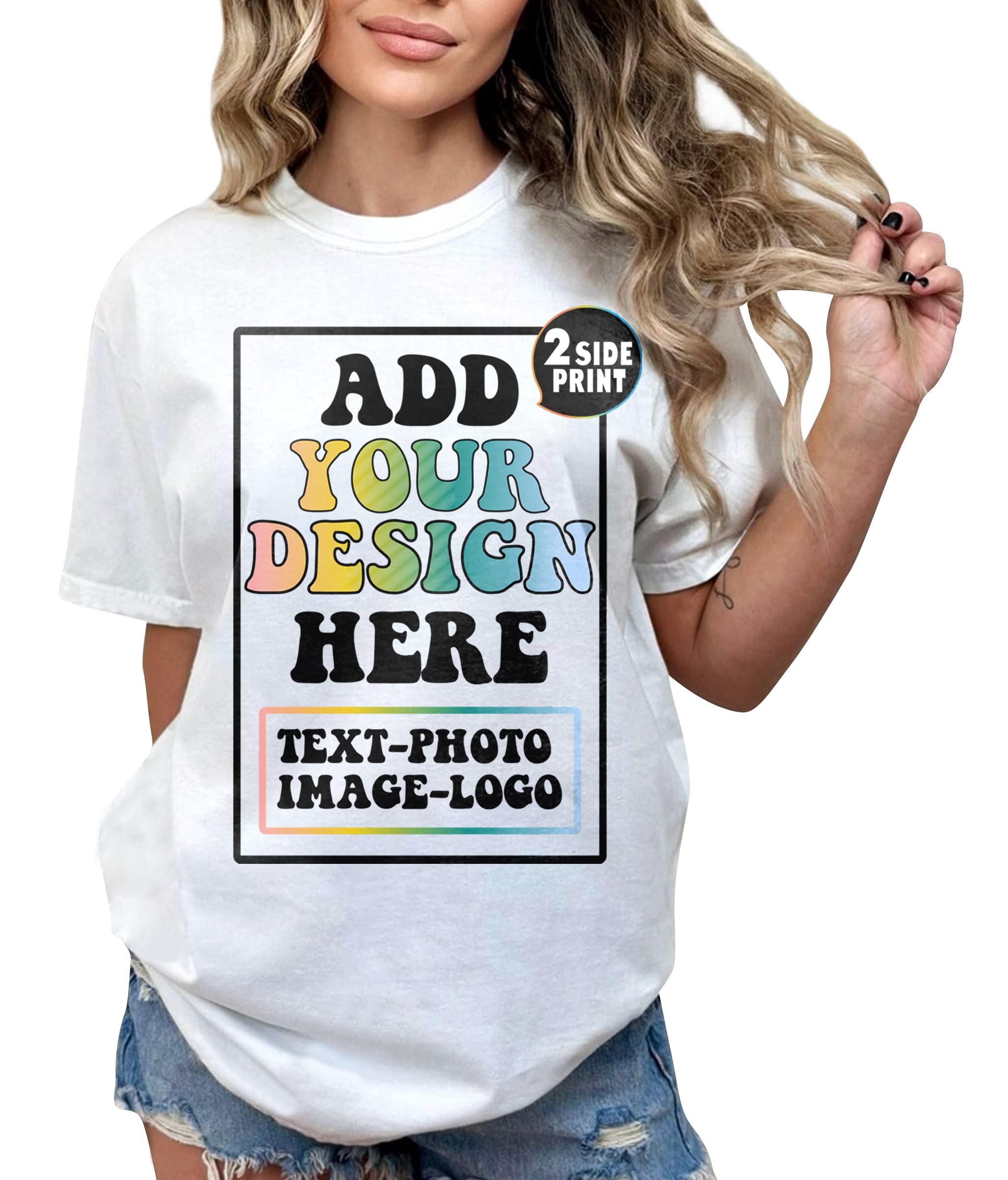 Custom T-Shirt Add Your Own Text Design Personalized Design Your Own T-Shirt Front Back Side Add Your Photo T-Shirt