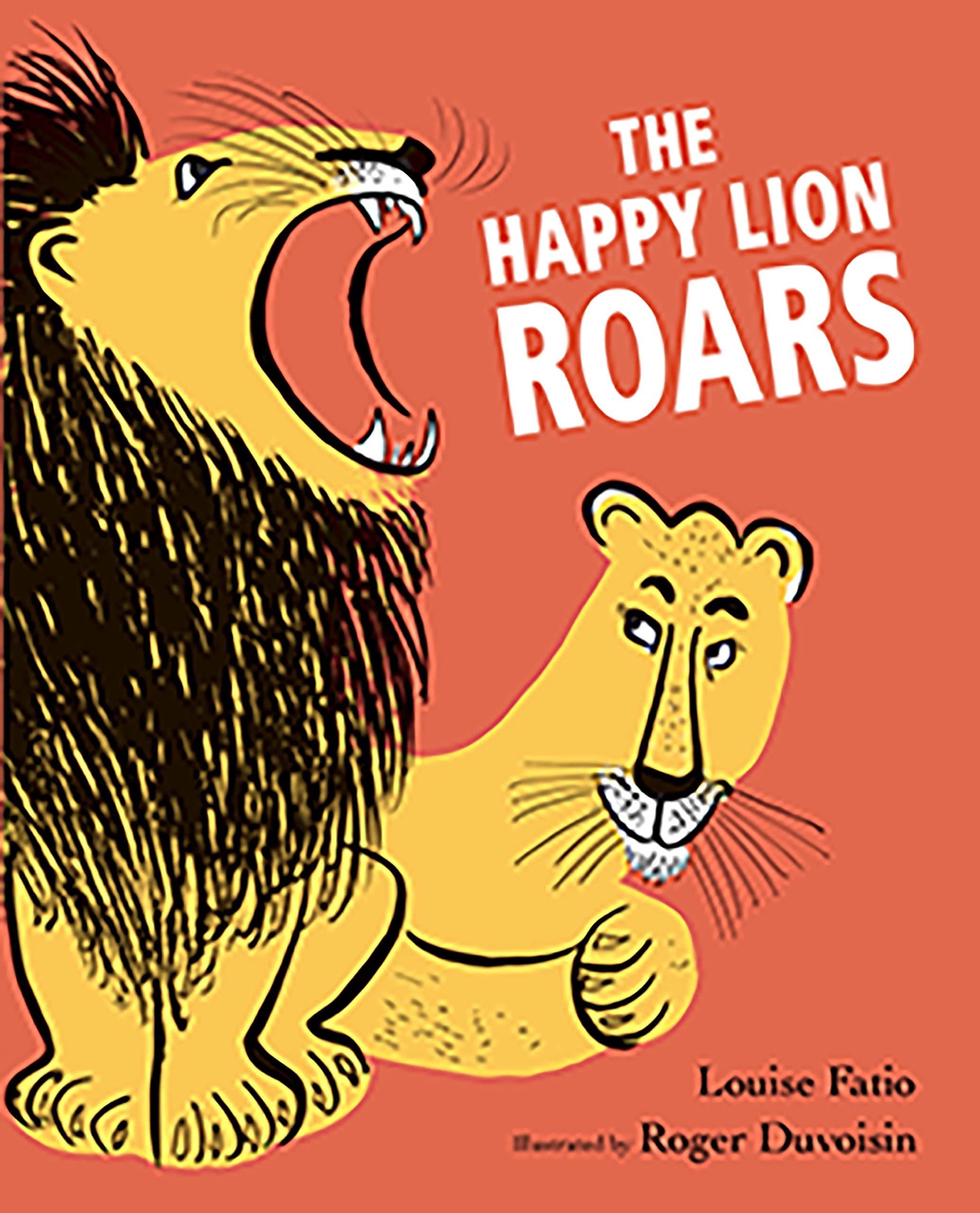 The Happy Lion Roars by Louise Fatio (Paperback Book)