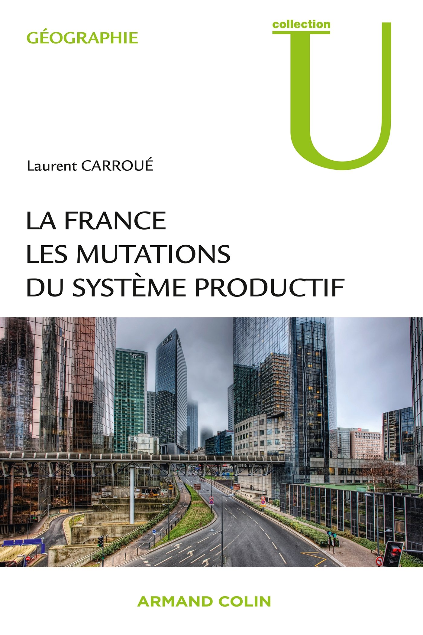La France : les mutations des systèmes productifs (French Edition)