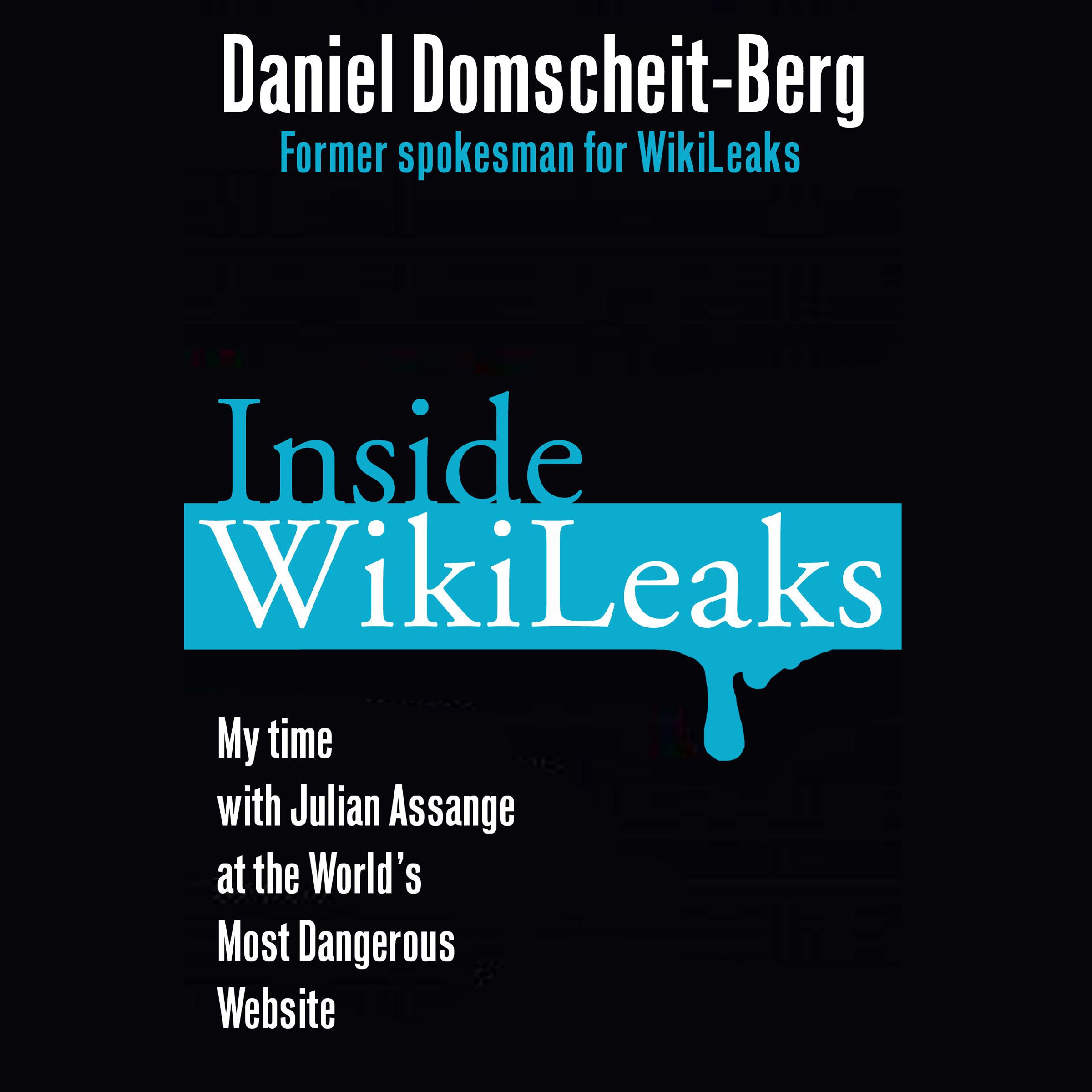Inside WikiLeaks