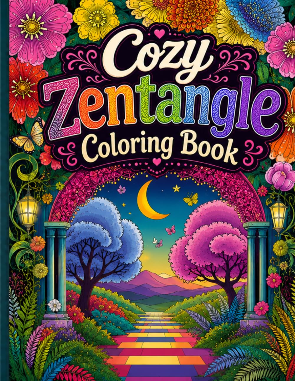 Cozy Zentangle Coloring Book: 93 Intricate Designs for Relaxation & Stress Relief For Adults & Kids.