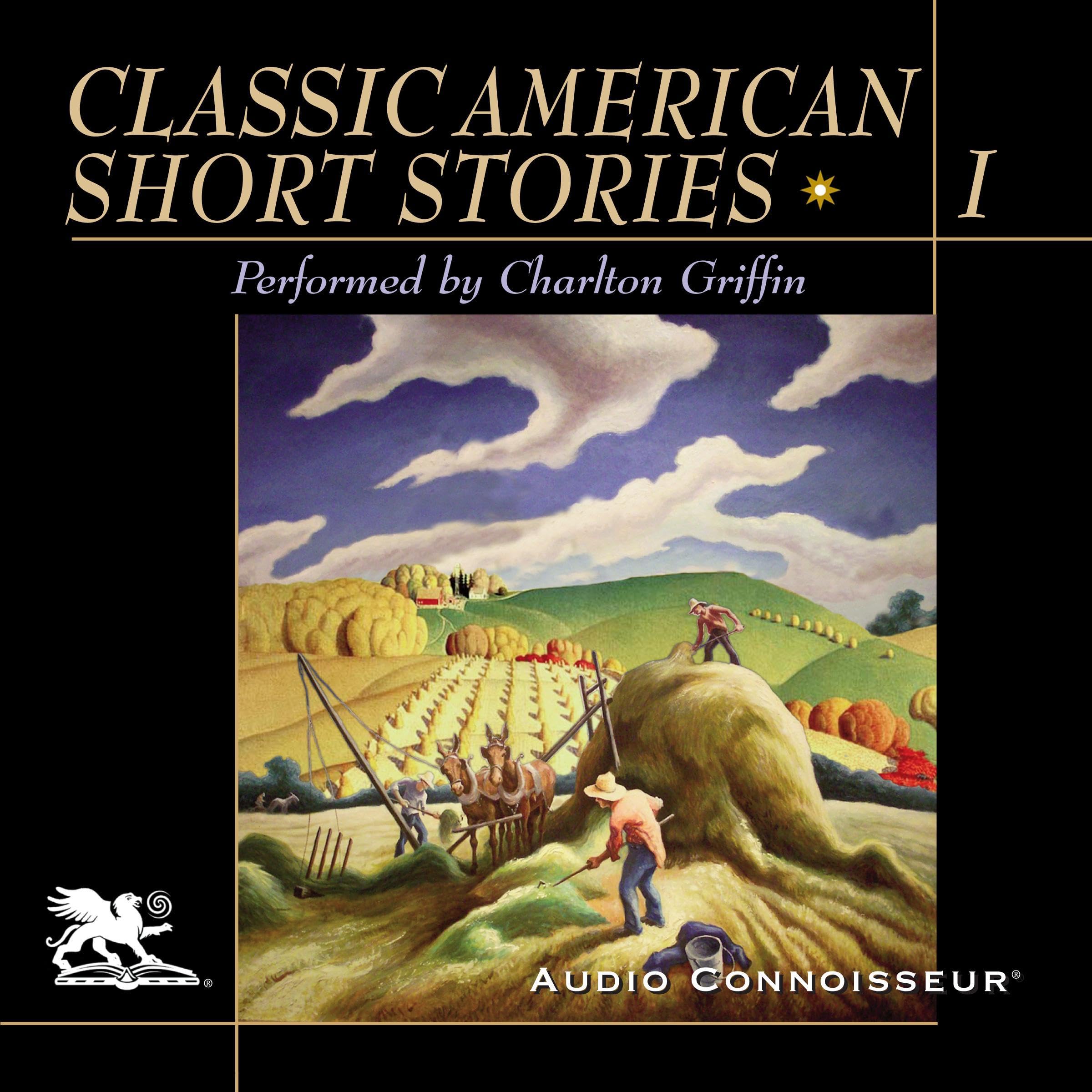 Classic American Short Stories, Volume 1