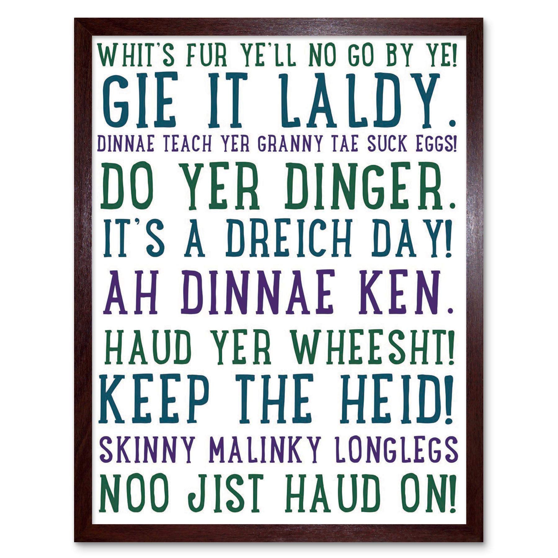 Wee Blue Coo Scottish Sayings Phrases Scotland Typography Art Print Framed Poster Wall Decor 12X16 Inch