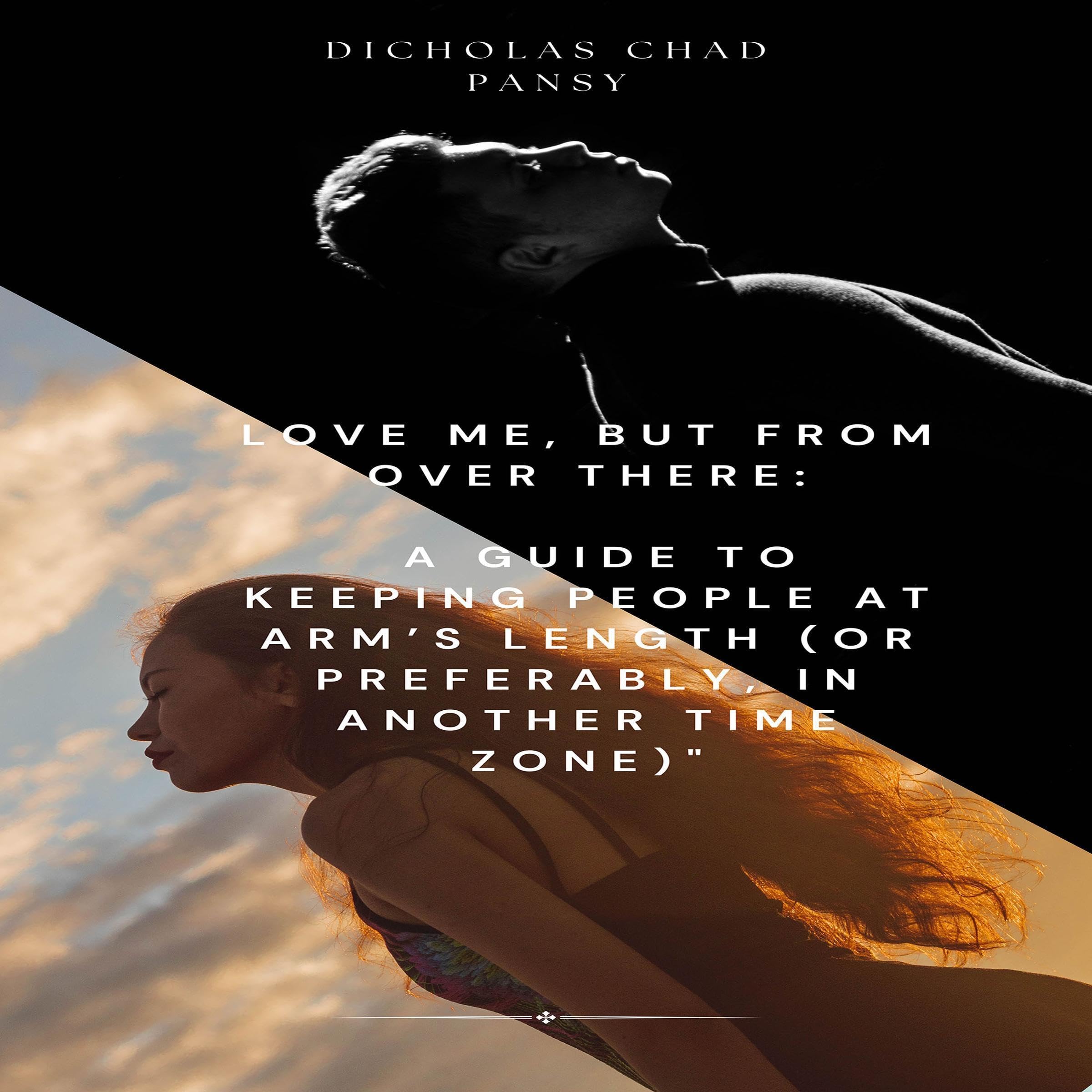 Love Me, But from Over There