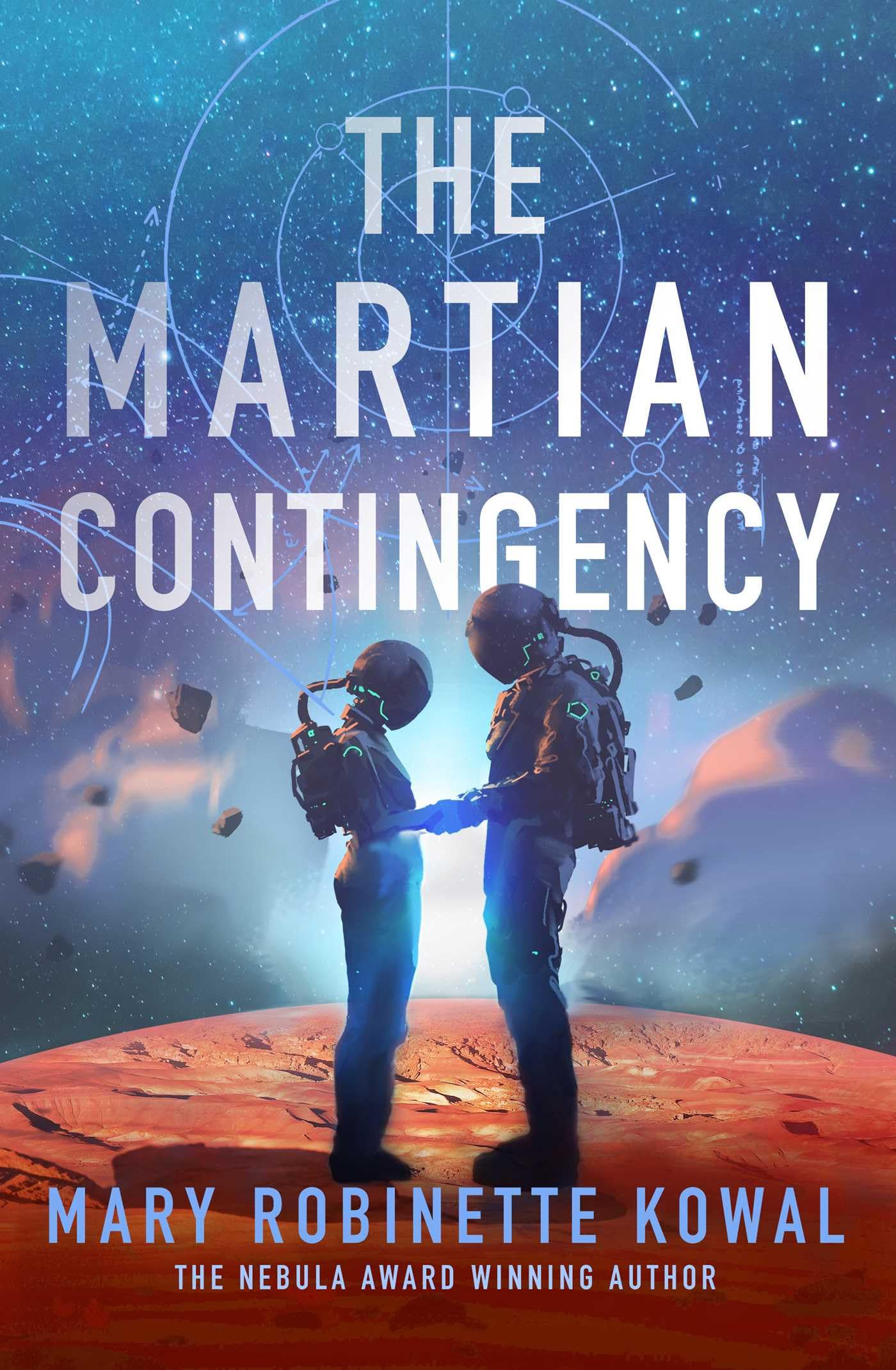 The Martian Contingency: A Lady Astronaut Novel: Volume 4 - Kowal, Mary Robin...