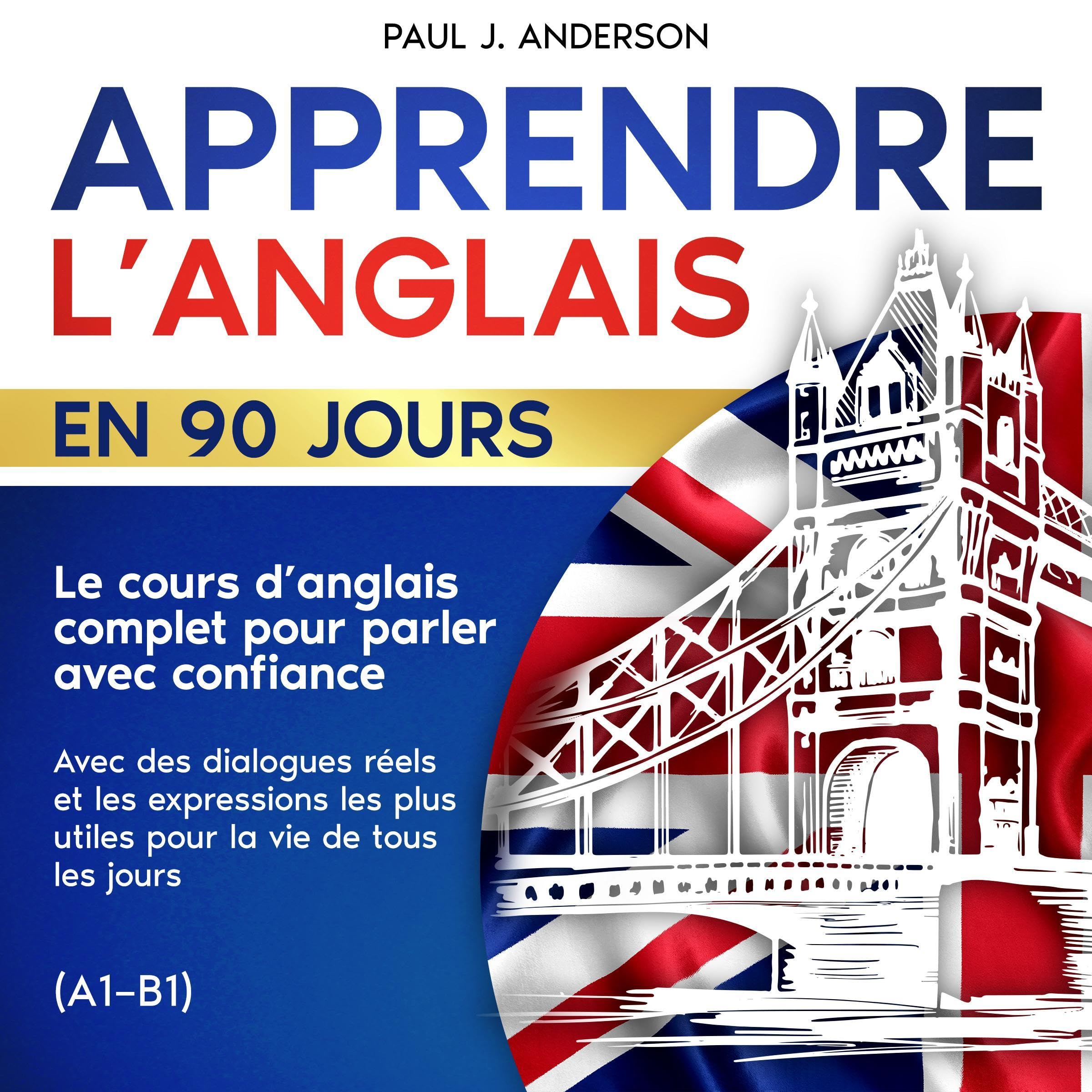 Apprendre l’anglais en 90 jours