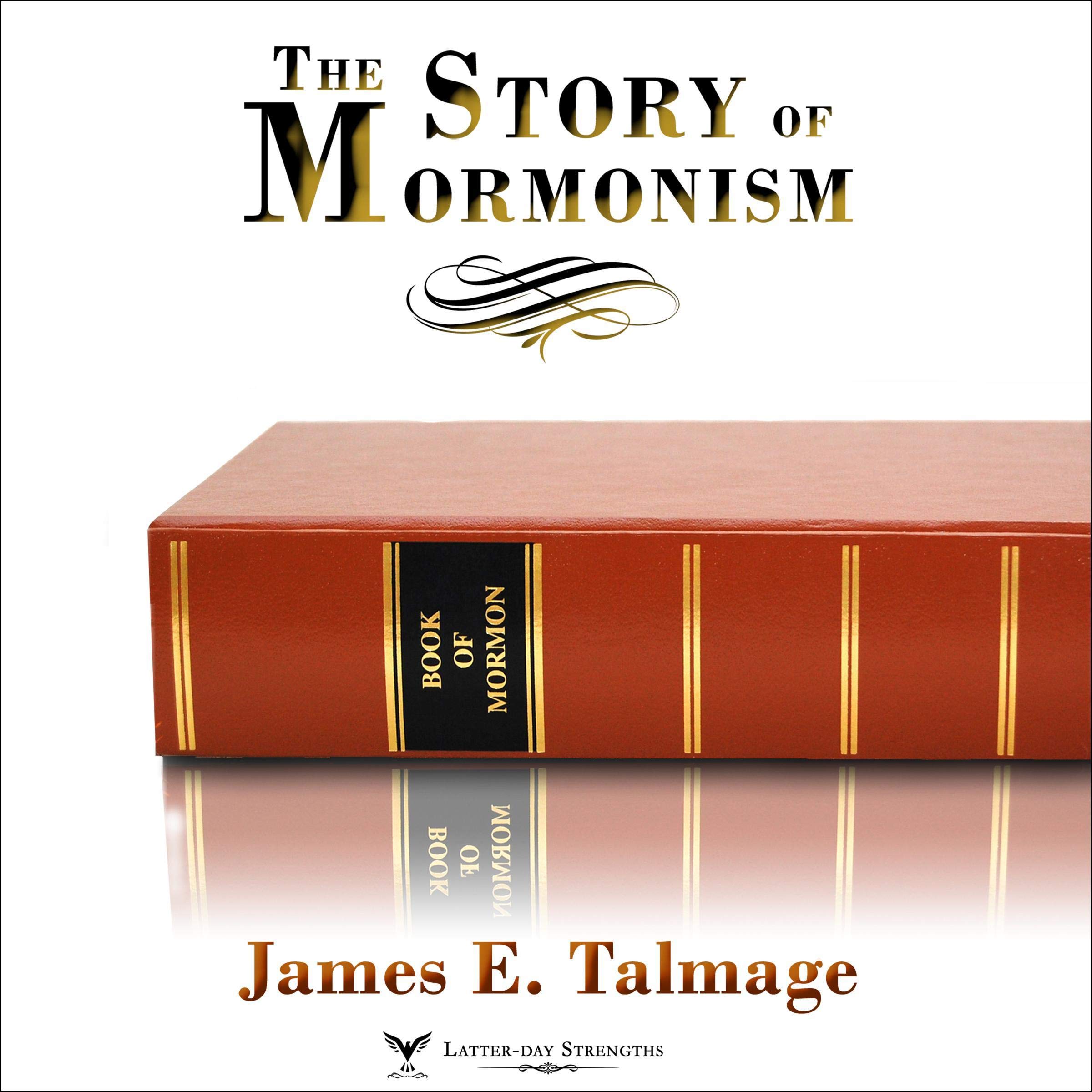 The Story of "Mormonism"