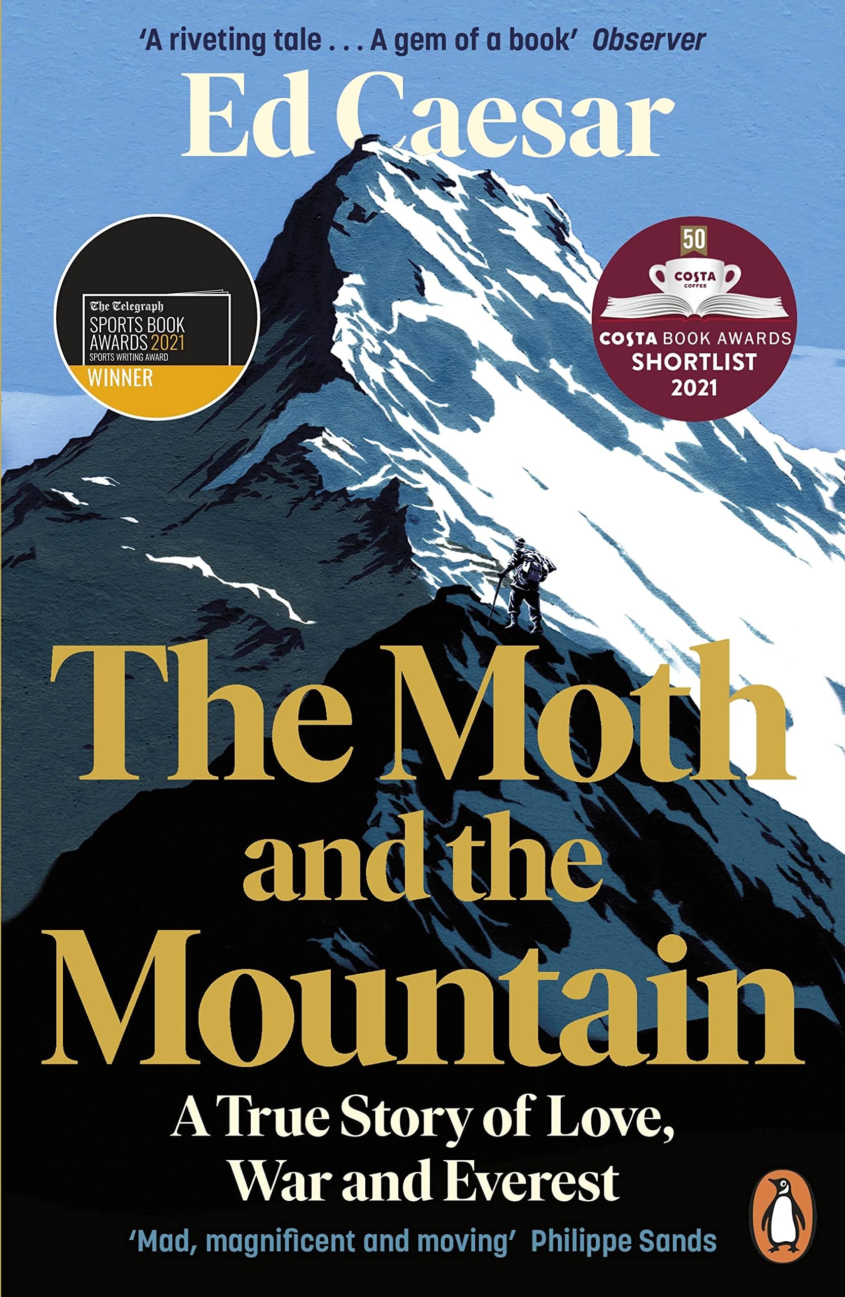 PENGUIN The Moth and the Mountain: Shortlisted for the Costa Biography Award 2021